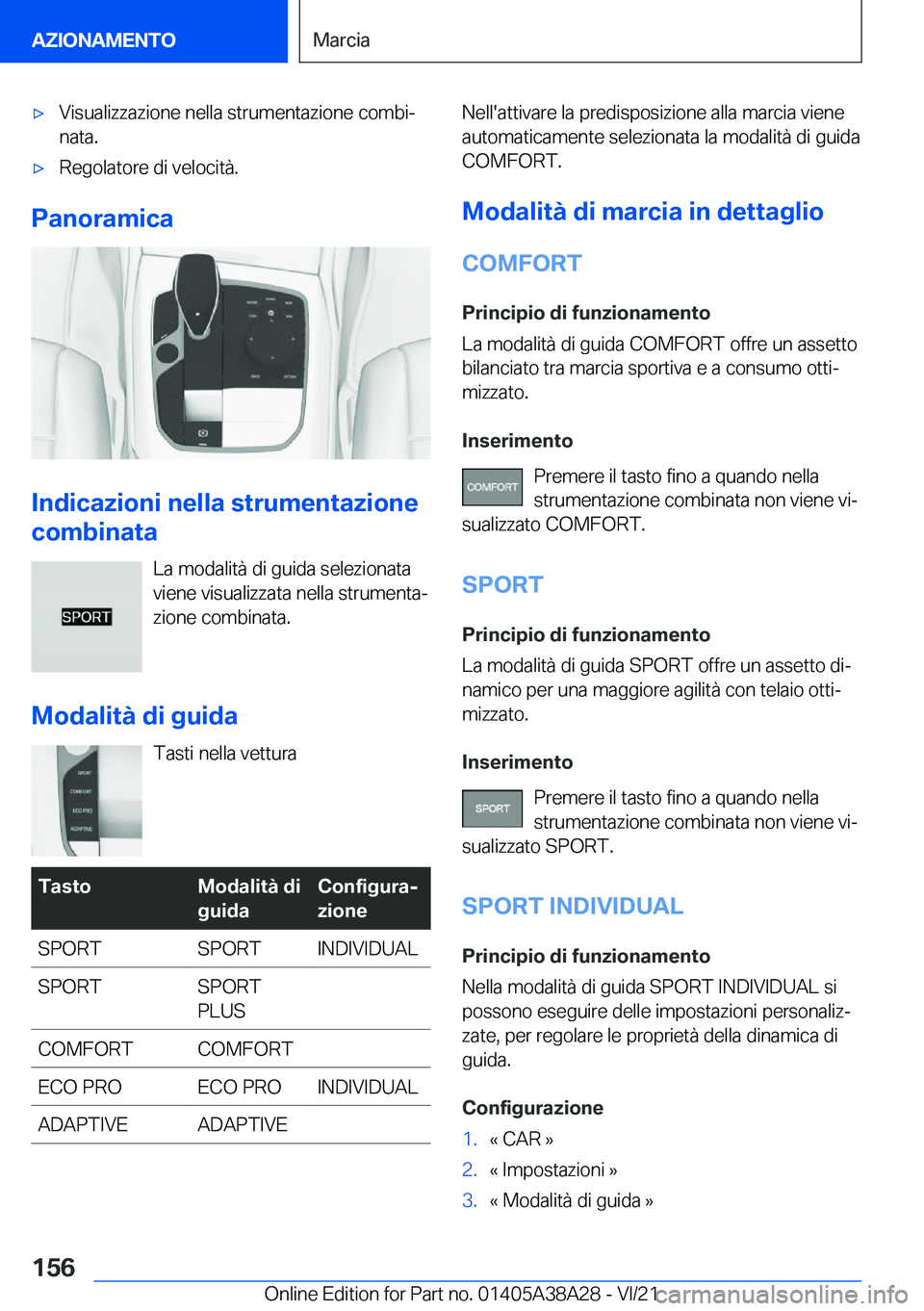 BMW 4 SERIES GRAN COUPE 2022  Libretti Di Uso E manutenzione (in Italian) 'x�V�i�s�u�a�l�i�z�z�a�z�i�o�n�e��n�e�l�l�a��s�t�r�u�m�e�n�t�a�z�i�o�n�e��c�o�m�b�iª
�n�a�t�a�.'x�R�e�g�o�l�a�t�o�r�e��d�i��v�e�l�o�c�i�t�