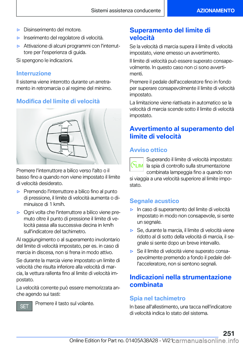 BMW 4 SERIES GRAN COUPE 2022  Libretti Di Uso E manutenzione (in Italian) 'x�D�i�s�i�n�s�e�r�i�m�e�n�t�o��d�e�l��m�o�t�o�r�e�.'x�I�n�s�e�r�i�m�e�n�t�o��d�e�l��r�e�g�o�l�a�t�o�r�e��d�i��v�e�l�o�c�i�t�