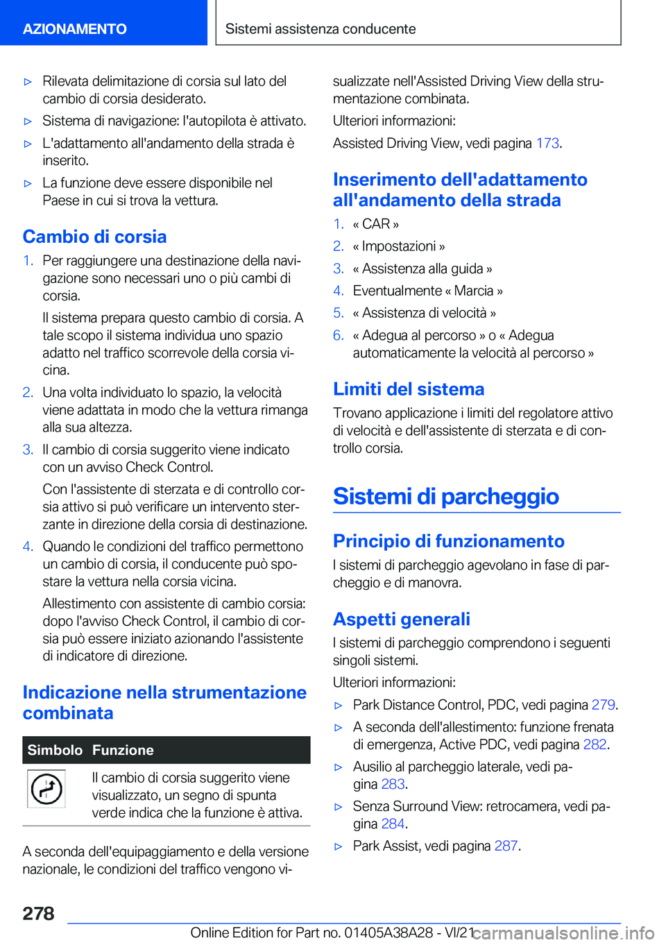 BMW 4 SERIES GRAN COUPE 2022  Libretti Di Uso E manutenzione (in Italian) 'x�R�i�l�e�v�a�t�a��d�e�l�i�m�i�t�a�z�i�o�n�e��d�i��c�o�r�s�i�a��s�u�l��l�a�t�o��d�e�l
�c�a�m�b�i�o��d�i��c�o�r�s�i�a��d�e�s�i�d�e�r�a�t�o�.'x�S�i�s�t�e�m�a��d�i��n�a�v�i�g�a�z�i�o�