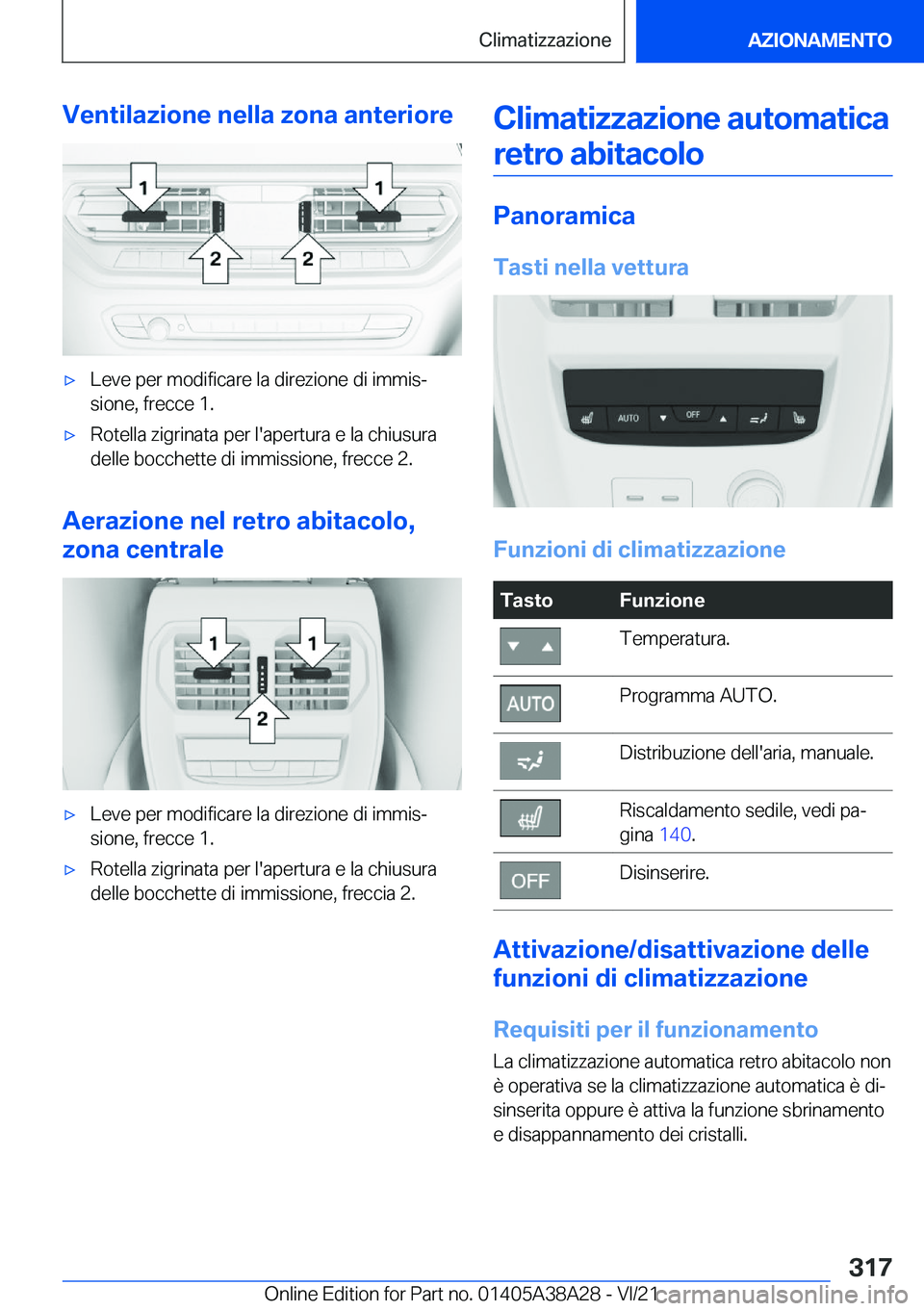 BMW 4 SERIES GRAN COUPE 2022  Libretti Di Uso E manutenzione (in Italian) �V�e�n�t�i�l�a�z�i�o�n�e��n�e�l�l�a��z�o�n�a��a�n�t�e�r�i�o�r�e'x�L�e�v�e��p�e�r��m�o�d�i�f�i�c�a�r�e��l�a��d�i�r�e�z�i�o�n�e��d�i��i�m�m�i�sª
�s�i�o�n�e�,��f�r�e�c�c�e��1�.'x�R�o