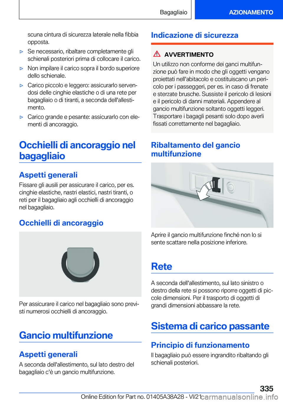 BMW 4 SERIES GRAN COUPE 2022  Libretti Di Uso E manutenzione (in Italian) �s�c�u�n�a��c�i�n�t�u�r�a��d�i��s�i�c�u�r�e�z�z�a��l�a�t�e�r�a�l�e��n�e�l�l�a��f�i�b�b�i�a�o�p�p�o�s�t�a�.'x�S�e��n�e�c�e�s�s�a�r�i�o�,��r�i�b�a�l�t�a�r�e��c�o�m�p�l�e�t�a�m�e�n�t�e��g�l