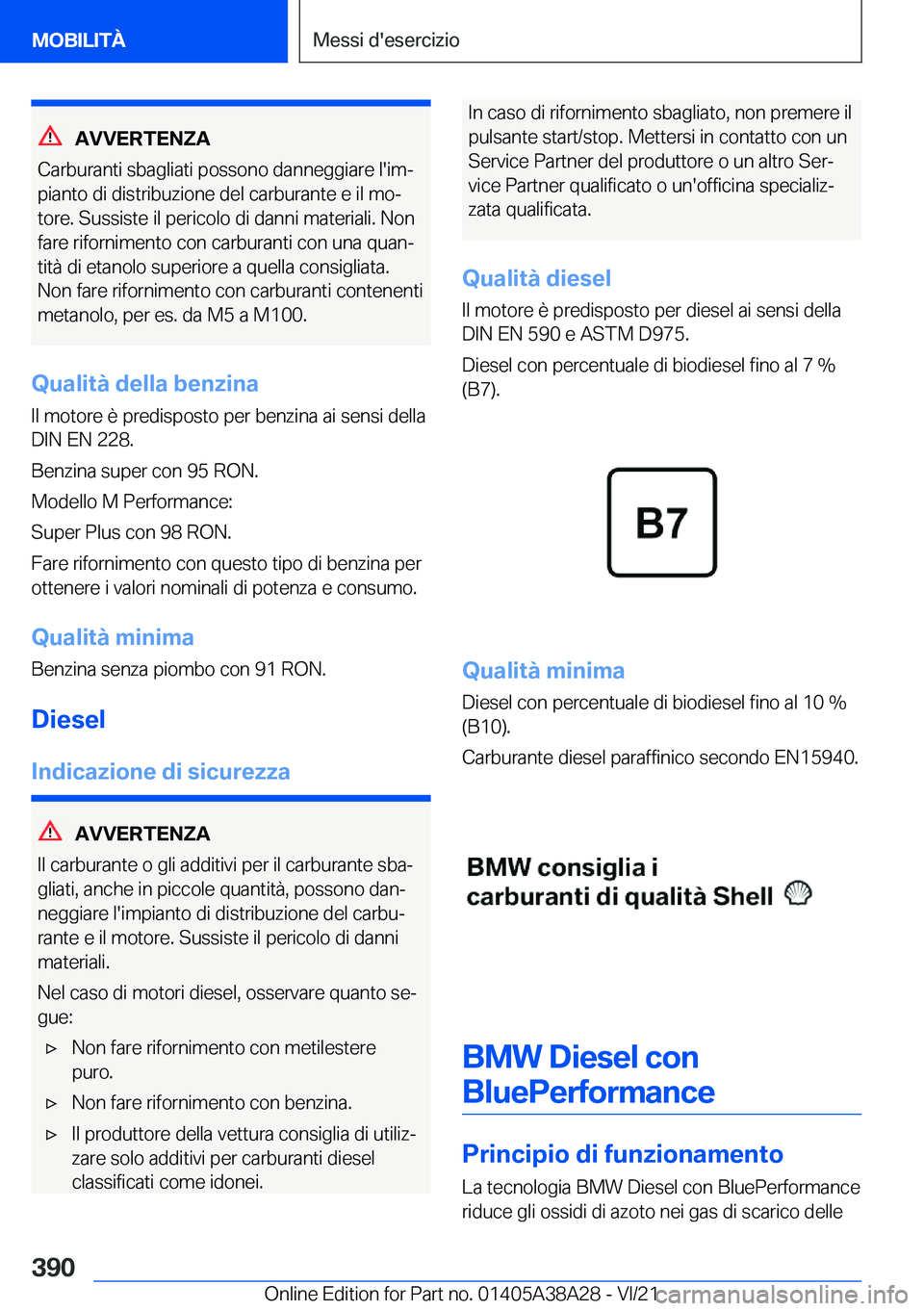 BMW 4 SERIES GRAN COUPE 2022  Libretti Di Uso E manutenzione (in Italian) �A�V�V�E�R�T�E�N�Z�A
�C�a�r�b�u�r�a�n�t�i��s�b�a�g�l�i�a�t�i��p�o�s�s�o�n�o��d�a�n�n�e�g�g�i�a�r�e��l�'�i�mª
�p�i�a�n�t�o��d�i��d�i�s�t�r�i�b�u�z�i�o�n�e��d�e�l��c�a�r�b�u�r�a�n�t�e��e�