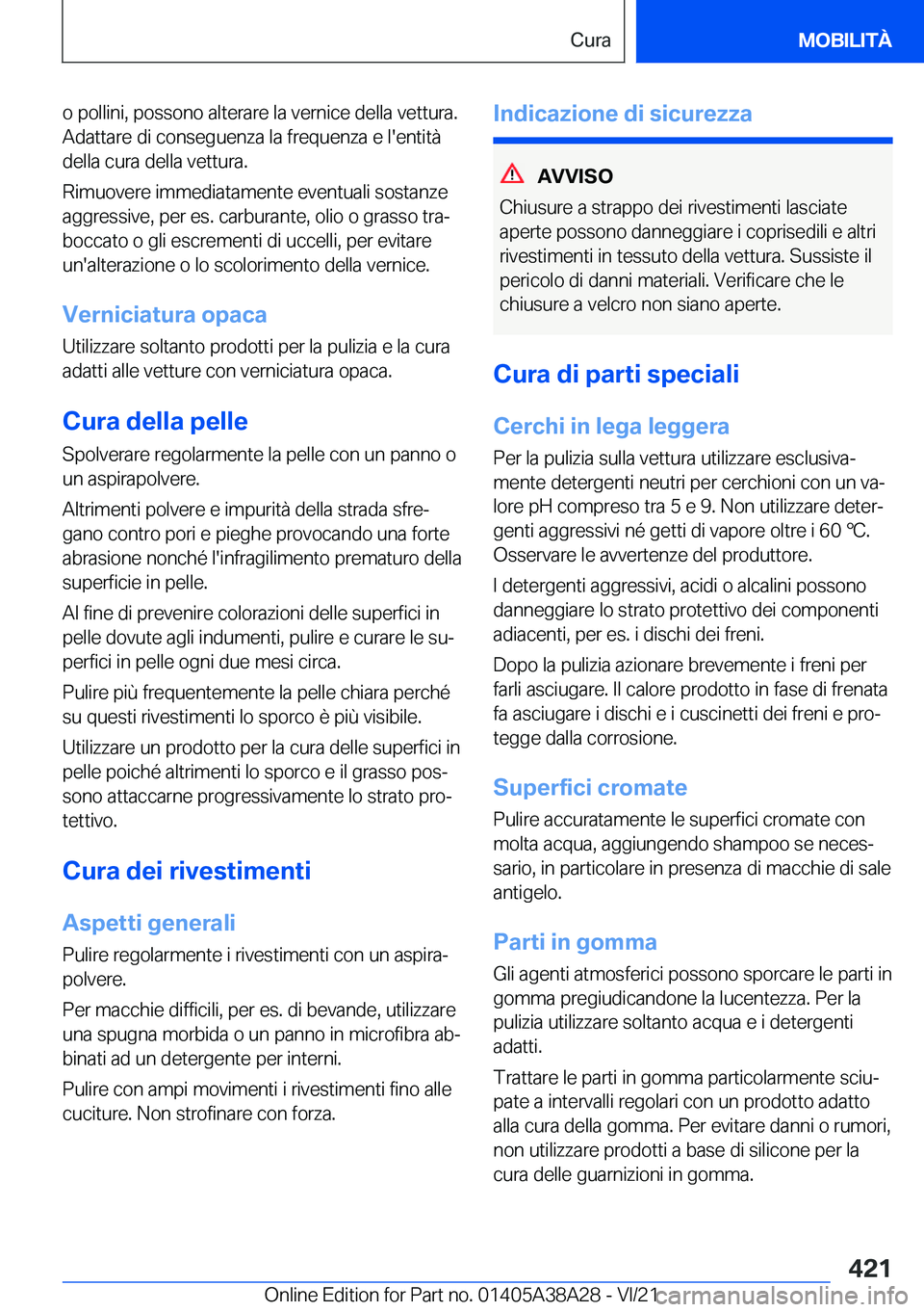 BMW 4 SERIES GRAN COUPE 2022  Libretti Di Uso E manutenzione (in Italian) �o��p�o�l�l�i�n�i�,��p�o�s�s�o�n�o��a�l�t�e�r�a�r�e��l�a��v�e�r�n�i�c�e��d�e�l�l�a��v�e�t�t�u�r�a�.�A�d�a�t�t�a�r�e��d�i��c�o�n�s�e�g�u�e�n�z�a��l�a��f�r�e�q�u�e�n�z�a��e��l�'�e�n�t�i