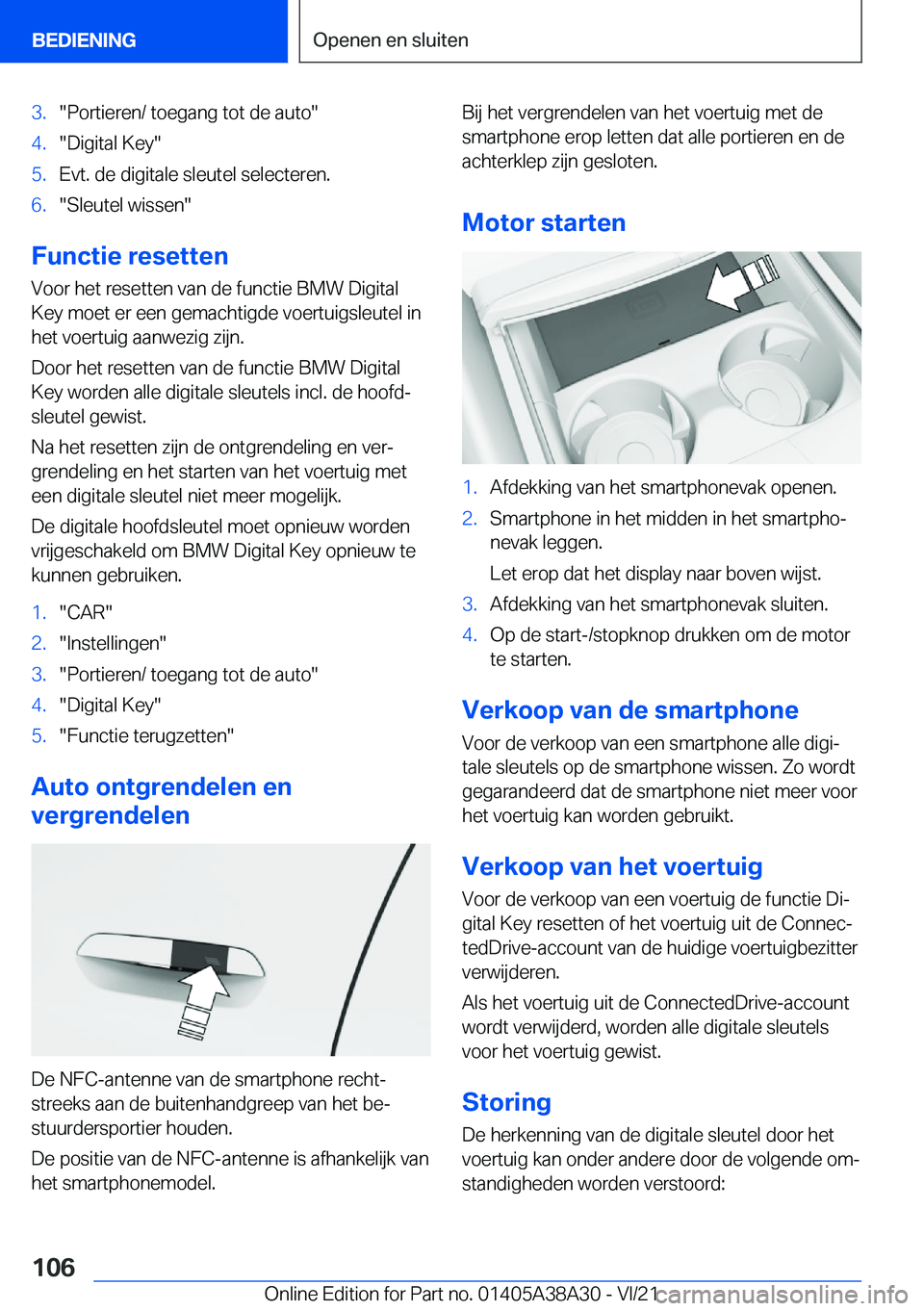 BMW 4 SERIES GRAN COUPE 2022  Instructieboekjes (in Dutch) �3�.��P�o�r�t�i�e�r�e�n�/��t�o�e�g�a�n�g��t�o�t��d�e��a�u�t�o��4�.��D�i�g�i�t�a�l��K�e�y��5�.�E�v�t�.��d�e��d�i�g�i�t�a�l�e��s�l�e�u�t�e�l��s�e�l�e�c�t�e�r�e�n�.�6�.��S�l�e�u�t�e�l��w�i