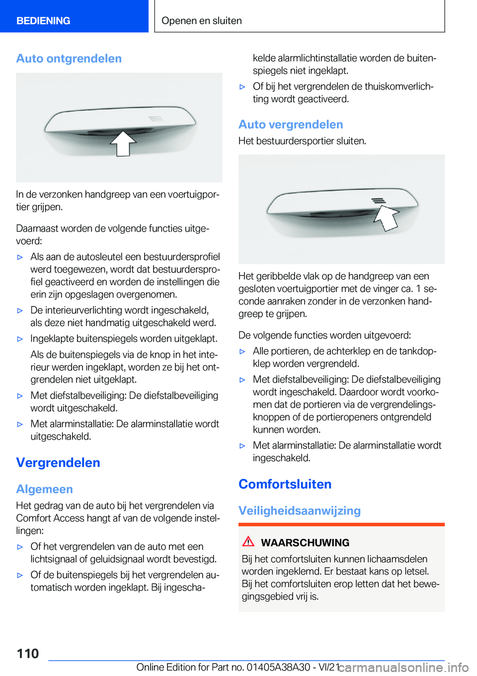 BMW 4 SERIES GRAN COUPE 2022  Instructieboekjes (in Dutch) �A�u�t�o��o�n�t�g�r�e�n�d�e�l�e�n
�I�n��d�e��v�e�r�z�o�n�k�e�n��h�a�n�d�g�r�e�e�p��v�a�n��e�e�n��v�o�e�r�t�u�i�g�p�o�rj�t�i�e�r��g�r�i�j�p�e�n�.
�D�a�a�r�n�a�a�s�t��w�o�r�d�e�n��d�e��v�o�l