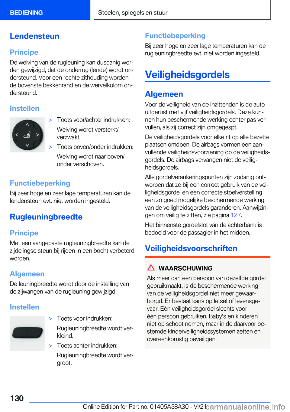 BMW 4 SERIES GRAN COUPE 2022  Instructieboekjes (in Dutch) �L�e�n�d�e�n�s�t�e�u�n
�P�r�i�n�c�i�p�e �D�e��w�e�l�v�i�n�g��v�a�n��d�e��r�u�g�l�e�u�n�i�n�g��k�a�n��d�u�s�d�a�n�i�g��w�o�rj�d�e�n��g�e�w�i�j�z�i�g�d�,��d�a�t��d�e��o�n�d�e�r�r�u�g��(�l�e