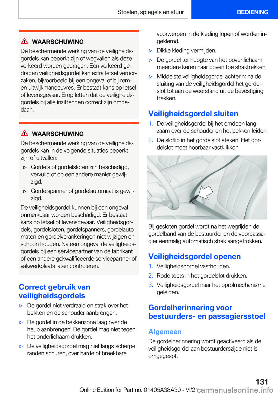 BMW 4 SERIES GRAN COUPE 2022  Instructieboekjes (in Dutch) �W�A�A�R�S�C�H�U�W�I�N�G
�D�e��b�e�s�c�h�e�r�m�e�n�d�e��w�e�r�k�i�n�g��v�a�n��d�e��v�e�i�l�i�g�h�e�i�d�sj
�g�o�r�d�e�l�s��k�a�n��b�e�p�e�r�k�t��z�i�j�n��o�f��w�e�g�v�a�l�l�e�n��a�l�s��d�e