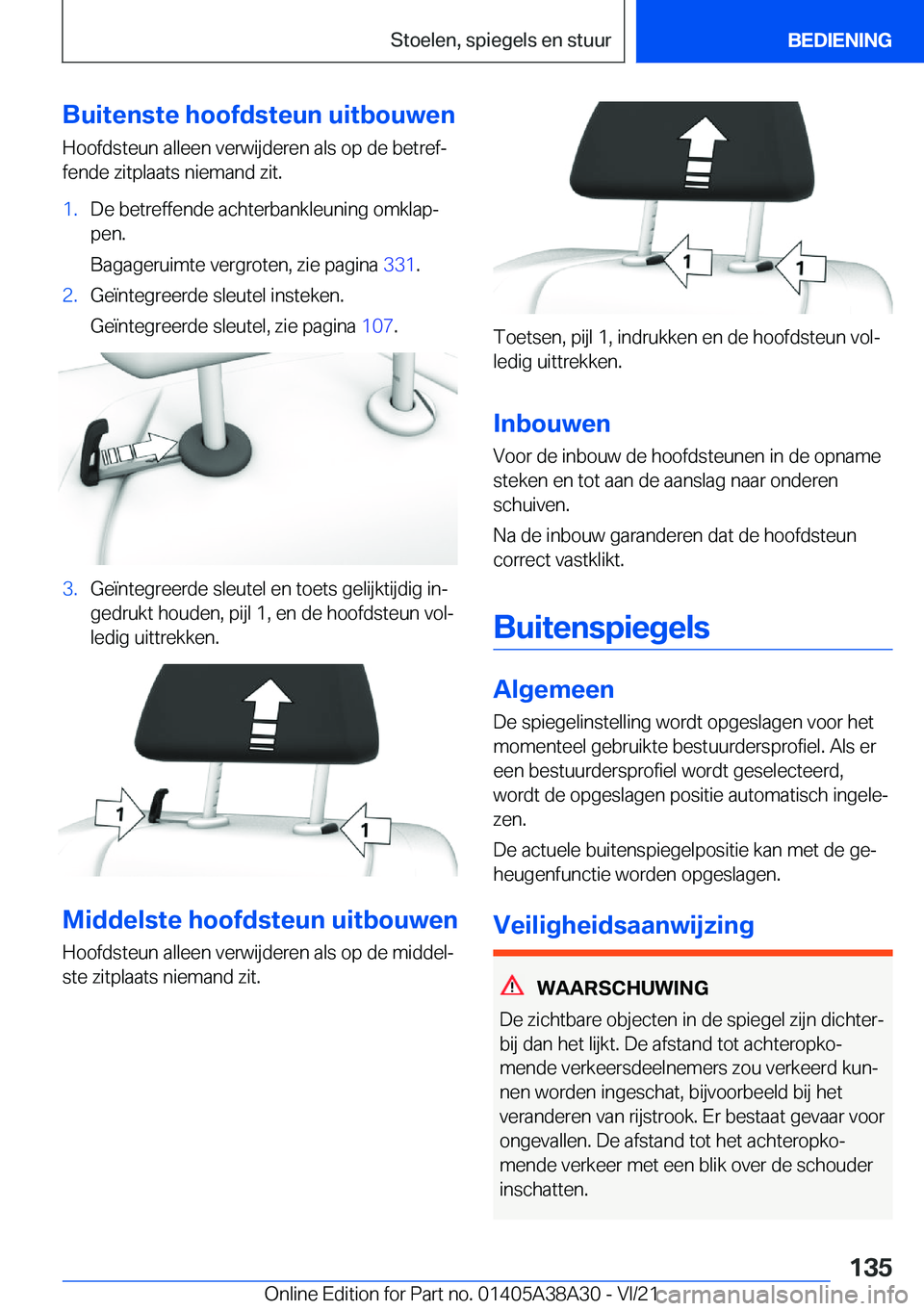 BMW 4 SERIES GRAN COUPE 2022  Instructieboekjes (in Dutch) �B�u�i�t�e�n�s�t�e��h�o�o�f�d�s�t�e�u�n��u�i�t�b�o�u�w�e�n�H�o�o�f�d�s�t�e�u�n��a�l�l�e�e�n��v�e�r�w�i�j�d�e�r�e�n��a�l�s��o�p��d�e��b�e�t�r�e�fj
�f�e�n�d�e��z�i�t�p�l�a�a�t�s��n�i�e�m�a�n�
