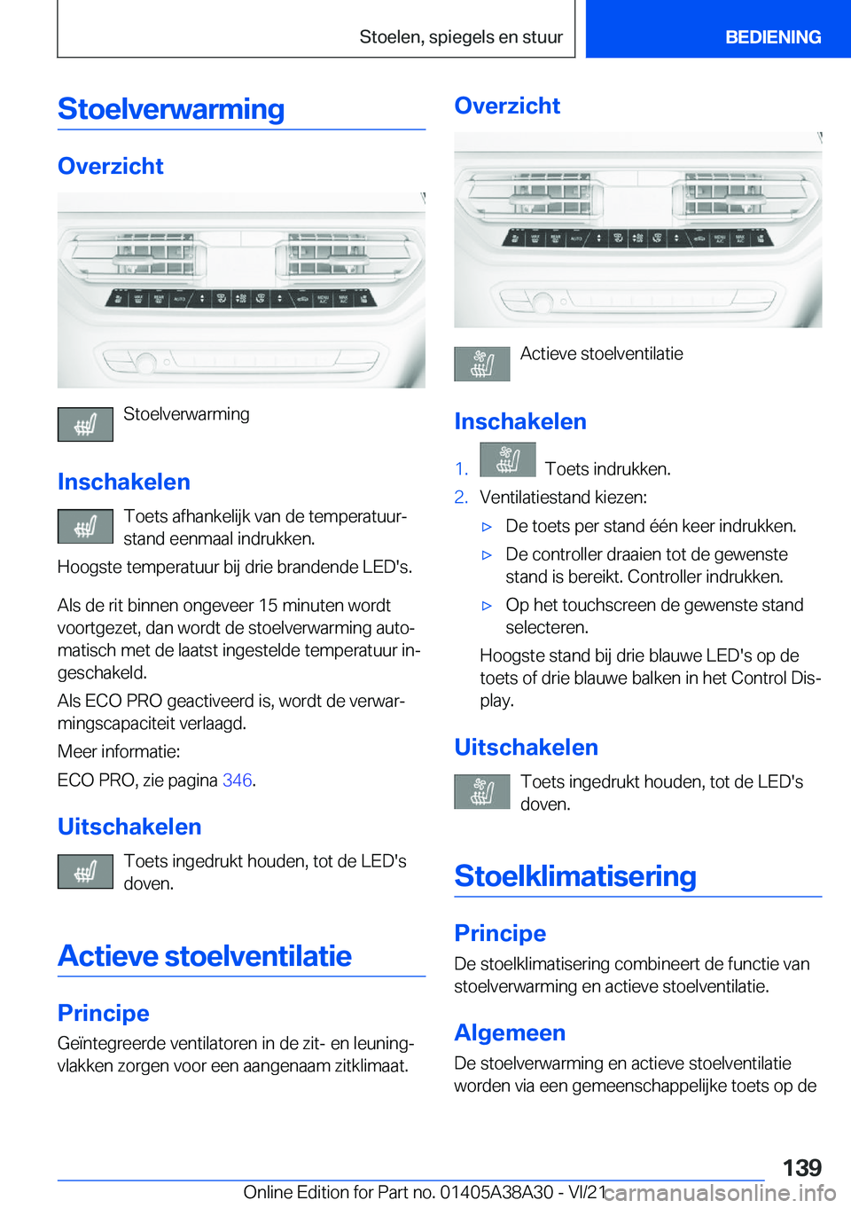 BMW 4 SERIES GRAN COUPE 2022  Instructieboekjes (in Dutch) �S�t�o�e�l�v�e�r�w�a�r�m�i�n�g
�O�v�e�r�z�i�c�h�t
�S�t�o�e�l�v�e�r�w�a�r�m�i�n�g
�I�n�s�c�h�a�k�e�l�e�n �T�o�e�t�s��a�f�h�a�n�k�e�l�i�j�k��v�a�n��d�e��t�e�m�p�e�r�a�t�u�u�rj
�s�t�a�n�d��e�e�n�m�