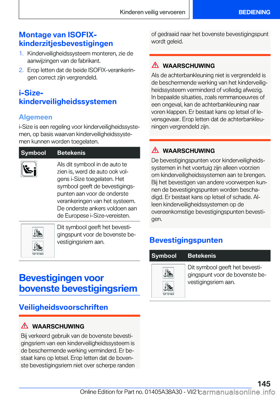 BMW 4 SERIES GRAN COUPE 2022  Instructieboekjes (in Dutch) �M�o�n�t�a�g�e��v�a�n��I�S�O�F�I�X�-
�k�i�n�d�e�r�z�i�t�j�e�s�b�e�v�e�s�t�i�g�i�n�g�e�n�1�.�K�i�n�d�e�r�v�e�i�l�i�g�h�e�i�d�s�s�y�s�t�e�e�m��m�o�n�t�e�r�e�n�,��z�i�e��d�e
�a�a�n�w�i�j�z�i�n�g�e�n