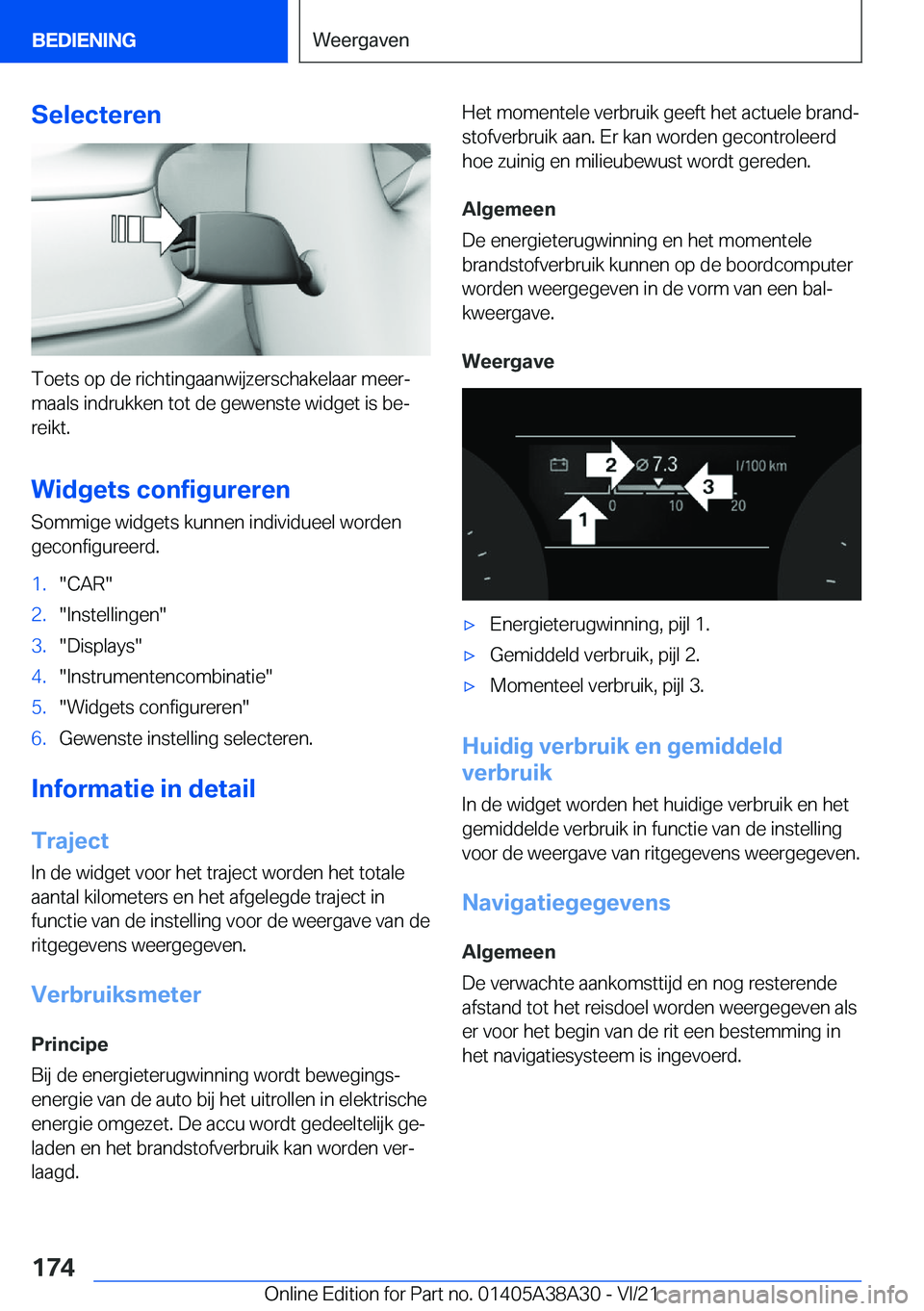 BMW 4 SERIES GRAN COUPE 2022  Instructieboekjes (in Dutch) �S�e�l�e�c�t�e�r�e�n
�T�o�e�t�s��o�p��d�e��r�i�c�h�t�i�n�g�a�a�n�w�i�j�z�e�r�s�c�h�a�k�e�l�a�a�r��m�e�e�rj
�m�a�a�l�s��i�n�d�r�u�k�k�e�n��t�o�t��d�e��g�e�w�e�n�s�t�e��w�i�d�g�e�t��i�s��b�e