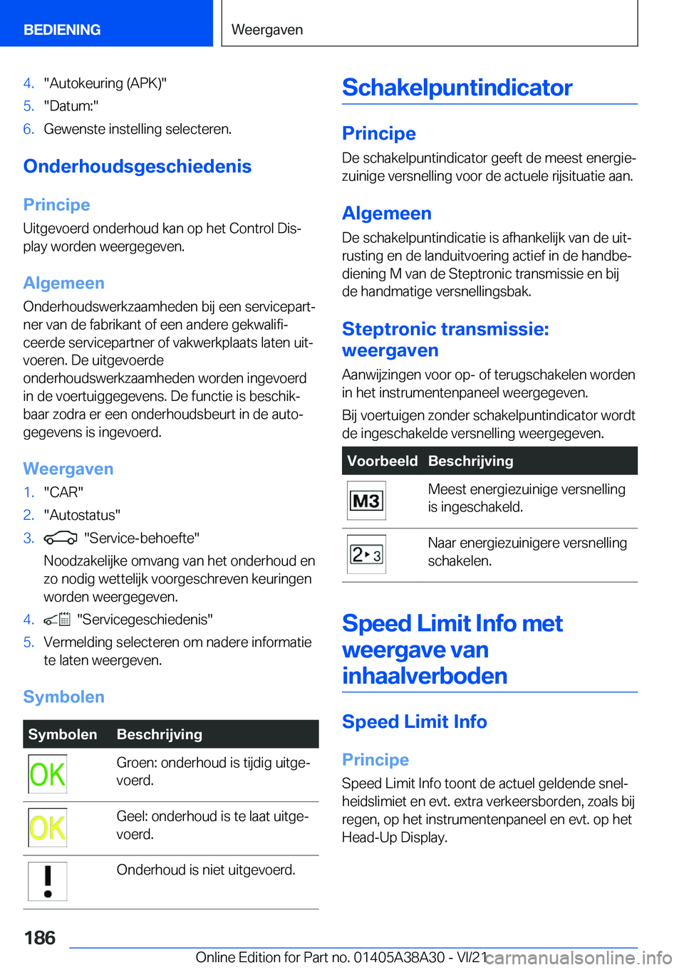 BMW 4 SERIES GRAN COUPE 2022  Instructieboekjes (in Dutch) �4�.��A�u�t�o�k�e�u�r�i�n�g��(�A�P�K�)��5�.��D�a�t�u�m�:��6�.�G�e�w�e�n�s�t�e��i�n�s�t�e�l�l�i�n�g��s�e�l�e�c�t�e�r�e�n�.
�O�n�d�e�r�h�o�u�d�s�g�e�s�c�h�i�e�d�e�n�i�s
�P�r�i�n�c�i�p�e �U�i�t�g�