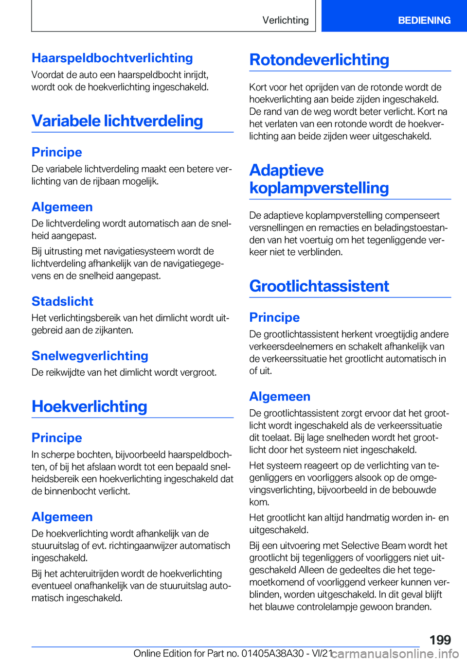 BMW 4 SERIES GRAN COUPE 2022  Instructieboekjes (in Dutch) �H�a�a�r�s�p�e�l�d�b�o�c�h�t�v�e�r�l�i�c�h�t�i�n�g
�V�o�o�r�d�a�t��d�e��a�u�t�o��e�e�n��h�a�a�r�s�p�e�l�d�b�o�c�h�t��i�n�r�i�j�d�t�, �w�o�r�d�t��o�o�k��d�e��h�o�e�k�v�e�r�l�i�c�h�t�i�n�g��i�n