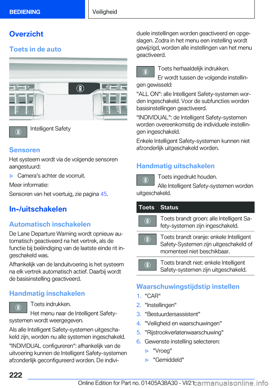 BMW 4 SERIES GRAN COUPE 2022  Instructieboekjes (in Dutch) �O�v�e�r�z�i�c�h�t�T�o�e�t�s��i�n��d�e��a�u�t�o
�I�n�t�e�l�l�i�g�e�n�t��S�a�f�e�t�y
�S�e�n�s�o�r�e�n
�H�e�t��s�y�s�t�e�e�m��w�o�r�d�t��v�i�a��d�e��v�o�l�g�e�n�d�e��s�e�n�s�o�r�e�n �a�a�n�g�e