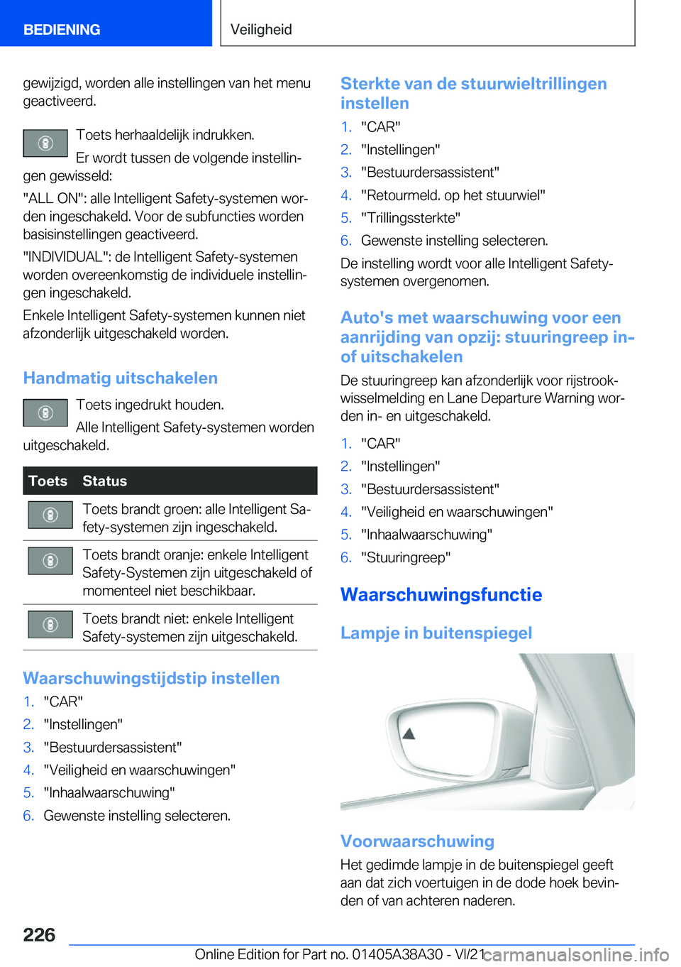 BMW 4 SERIES GRAN COUPE 2022  Instructieboekjes (in Dutch) �g�e�w�i�j�z�i�g�d�,��w�o�r�d�e�n��a�l�l�e��i�n�s�t�e�l�l�i�n�g�e�n��v�a�n��h�e�t��m�e�n�u
�g�e�a�c�t�i�v�e�e�r�d�.
�T�o�e�t�s��h�e�r�h�a�a�l�d�e�l�i�j�k��i�n�d�r�u�k�k�e�n�.
�E�r��w�o�r�d�t�