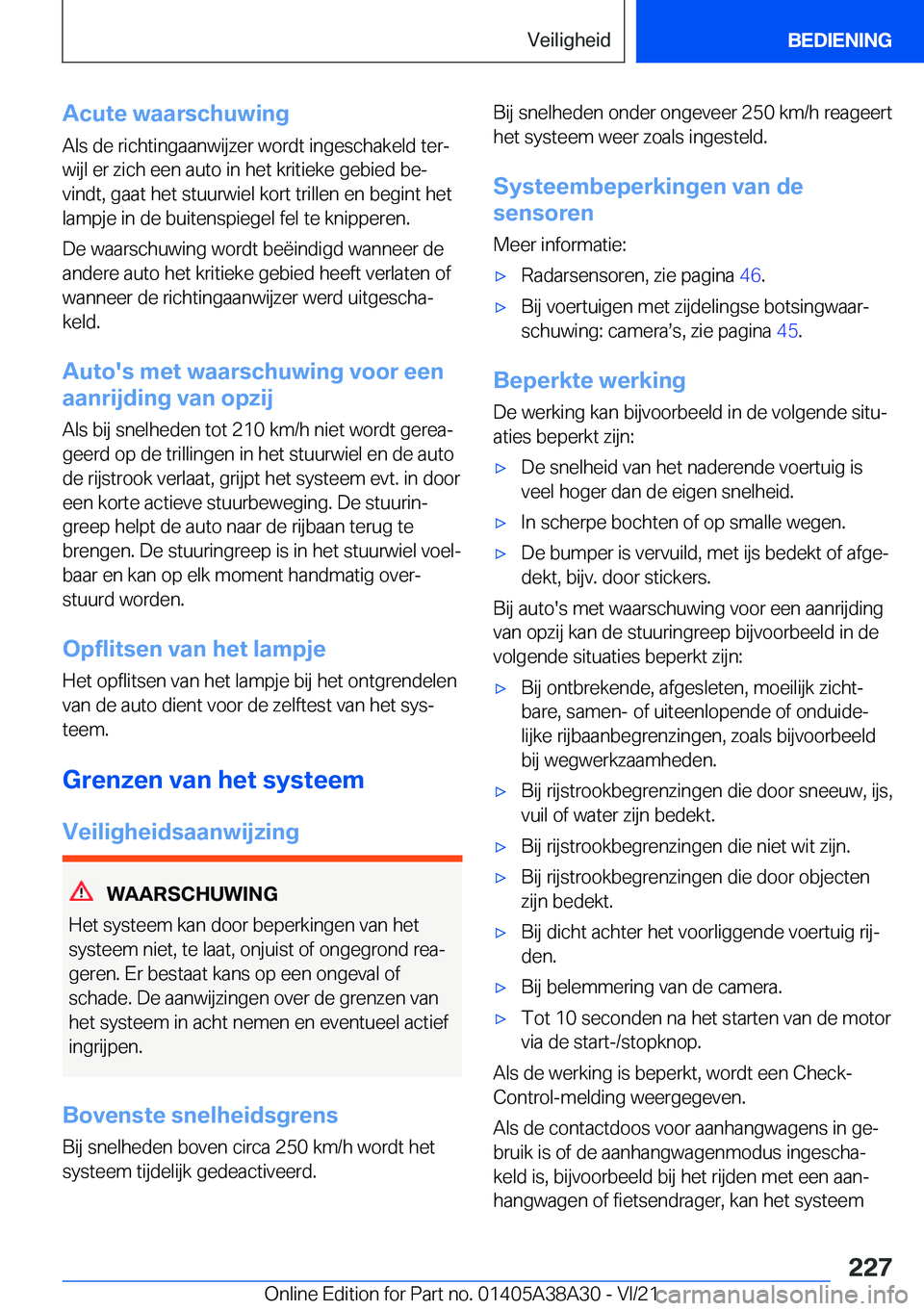 BMW 4 SERIES GRAN COUPE 2022  Instructieboekjes (in Dutch) �A�c�u�t�e��w�a�a�r�s�c�h�u�w�i�n�g
�A�l�s��d�e��r�i�c�h�t�i�n�g�a�a�n�w�i�j�z�e�r��w�o�r�d�t��i�n�g�e�s�c�h�a�k�e�l�d��t�e�rj �w�i�j�l��e�r��z�i�c�h��e�e�n��a�u�t�o��i�n��h�e�t��k�r�i�t