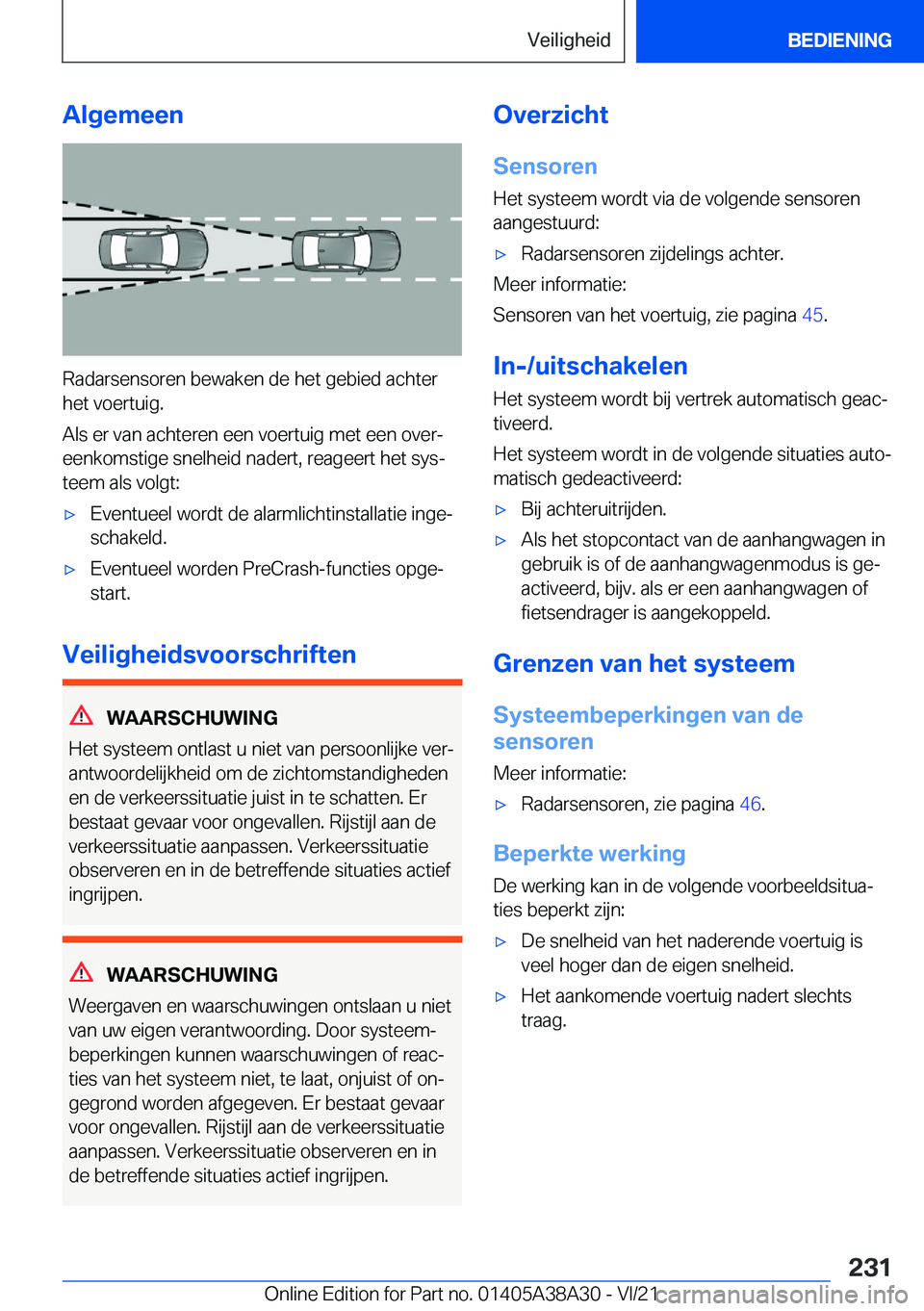 BMW 4 SERIES GRAN COUPE 2022  Instructieboekjes (in Dutch) �A�l�g�e�m�e�e�n
�R�a�d�a�r�s�e�n�s�o�r�e�n��b�e�w�a�k�e�n��d�e��h�e�t��g�e�b�i�e�d��a�c�h�t�e�r�h�e�t��v�o�e�r�t�u�i�g�.
�A�l�s��e�r��v�a�n��a�c�h�t�e�r�e�n��e�e�n��v�o�e�r�t�u�i�g��m�e�t