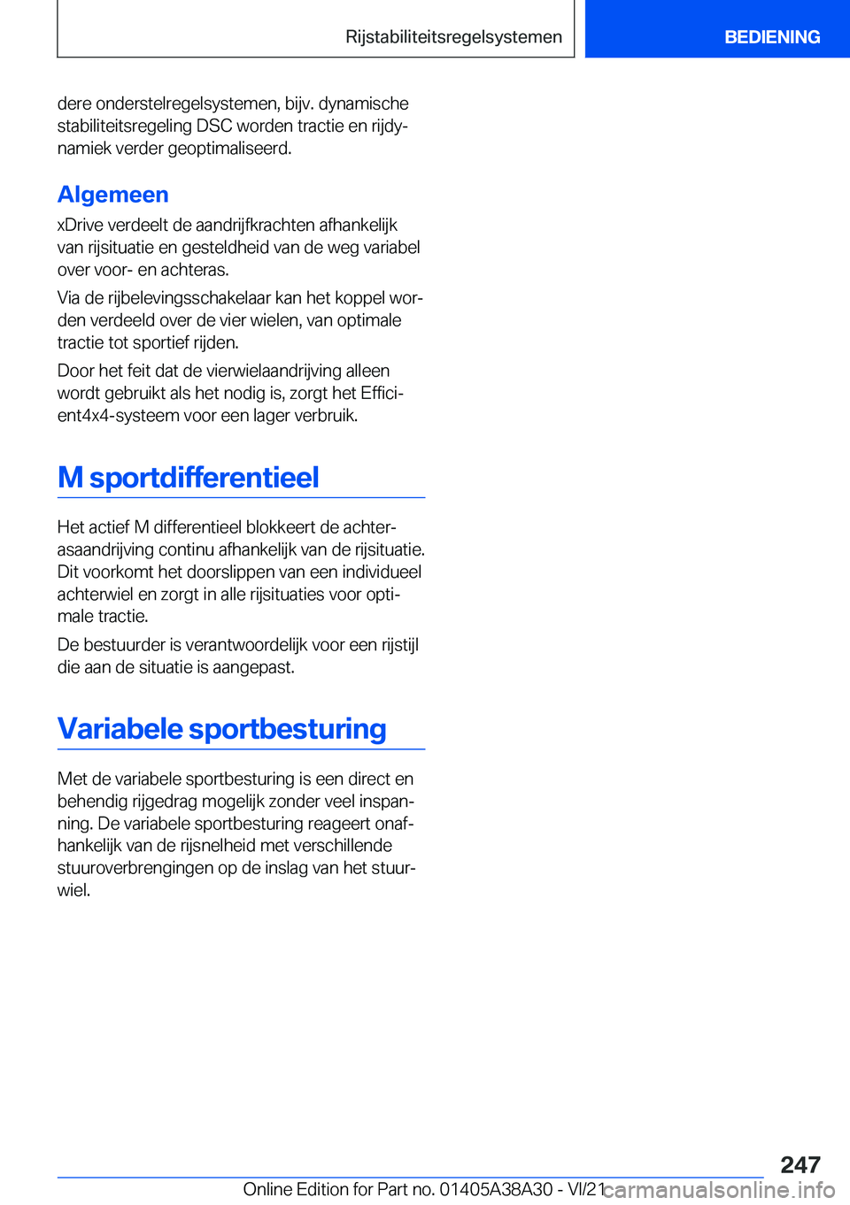 BMW 4 SERIES GRAN COUPE 2022  Instructieboekjes (in Dutch) �d�e�r�e��o�n�d�e�r�s�t�e�l�r�e�g�e�l�s�y�s�t�e�m�e�n�,��b�i�j�v�.��d�y�n�a�m�i�s�c�h�e
�s�t�a�b�i�l�i�t�e�i�t�s�r�e�g�e�l�i�n�g��D�S�C��w�o�r�d�e�n��t�r�a�c�t�i�e��e�n��r�i�j�d�yj �n�a�m�i�e