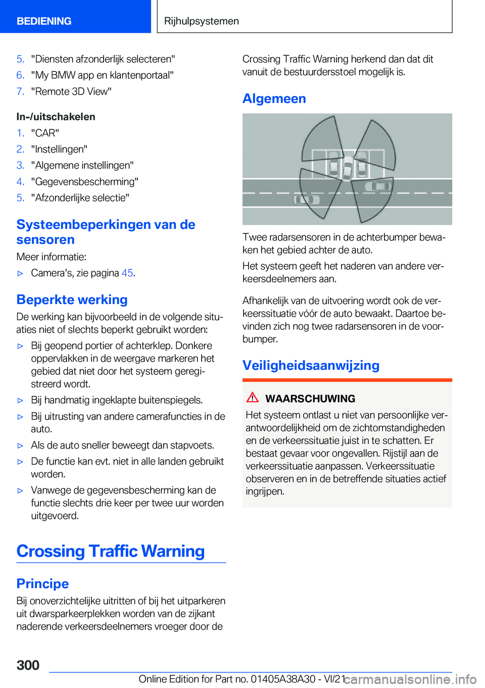 BMW 4 SERIES GRAN COUPE 2022  Instructieboekjes (in Dutch) �5�.��D�i�e�n�s�t�e�n��a�f�z�o�n�d�e�r�l�i�j�k��s�e�l�e�c�t�e�r�e�n��6�.��M�y��B�M�W��a�p�p��e�n��k�l�a�n�t�e�n�p�o�r�t�a�a�l��7�.��R�e�m�o�t�e��3�D��V�i�e�w�
�I�n�-�/�u�i�t�s�c�h�a�k�e�