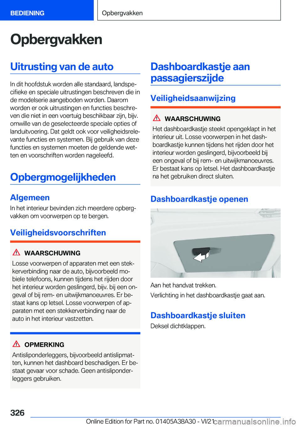 BMW 4 SERIES GRAN COUPE 2022  Instructieboekjes (in Dutch) �O�p�b�e�r�g�v�a�k�k�e�n�U�i�t�r�u�s�t�i�n�g��v�a�n��d�e��a�u�t�o
�I�n��d�i�t��h�o�o�f�d�s�t�u�k��w�o�r�d�e�n��a�l�l�e��s�t�a�n�d�a�a�r�d�,��l�a�n�d�s�p�ej�c�i�f�i�e�k�e��e�n��s�p�e�c�i�a�
