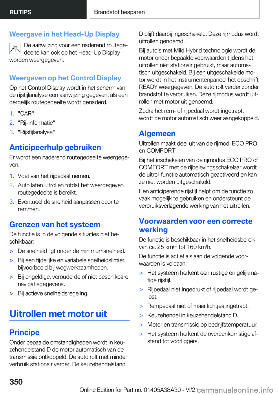 BMW 4 SERIES GRAN COUPE 2022  Instructieboekjes (in Dutch) �W�e�e�r�g�a�v�e��i�n��h�e�t��H�e�a�d�-�U�p��D�i�s�p�l�a�y�D�e��a�a�n�w�i�j�z�i�n�g��v�o�o�r��e�e�n��n�a�d�e�r�e�n�d��r�o�u�t�e�g�ej
�d�e�e�l�t�e��k�a�n��o�o�k��o�p��h�e�t��H�e�a�d�-�U�