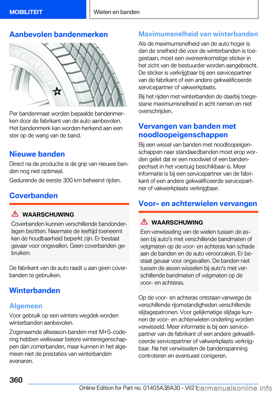 BMW 4 SERIES GRAN COUPE 2022  Instructieboekjes (in Dutch) �A�a�n�b�e�v�o�l�e�n��b�a�n�d�e�n�m�e�r�k�e�n
�P�e�r��b�a�n�d�e�n�m�a�a�t��w�o�r�d�e�n��b�e�p�a�a�l�d�e��b�a�n�d�e�n�m�e�rj
�k�e�n��d�o�o�r��d�e��f�a�b�r�i�k�a�n�t��v�a�n��d�e��a�u�t�o��a