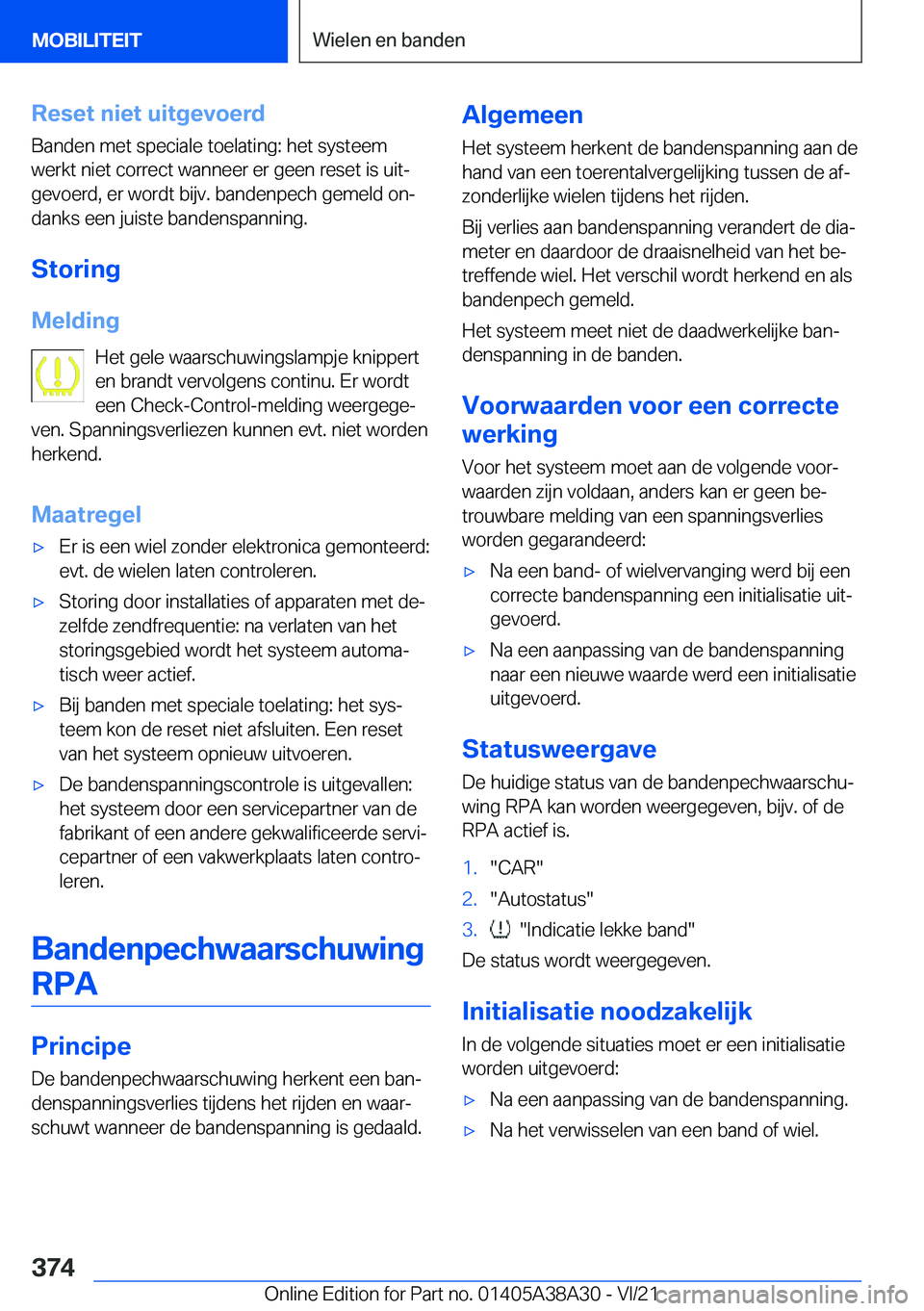 BMW 4 SERIES GRAN COUPE 2022  Instructieboekjes (in Dutch) �R�e�s�e�t��n�i�e�t��u�i�t�g�e�v�o�e�r�d�B�a�n�d�e�n��m�e�t��s�p�e�c�i�a�l�e��t�o�e�l�a�t�i�n�g�:��h�e�t��s�y�s�t�e�e�m
�w�e�r�k�t��n�i�e�t��c�o�r�r�e�c�t��w�a�n�n�e�e�r��e�r��g�e�e�n��r�