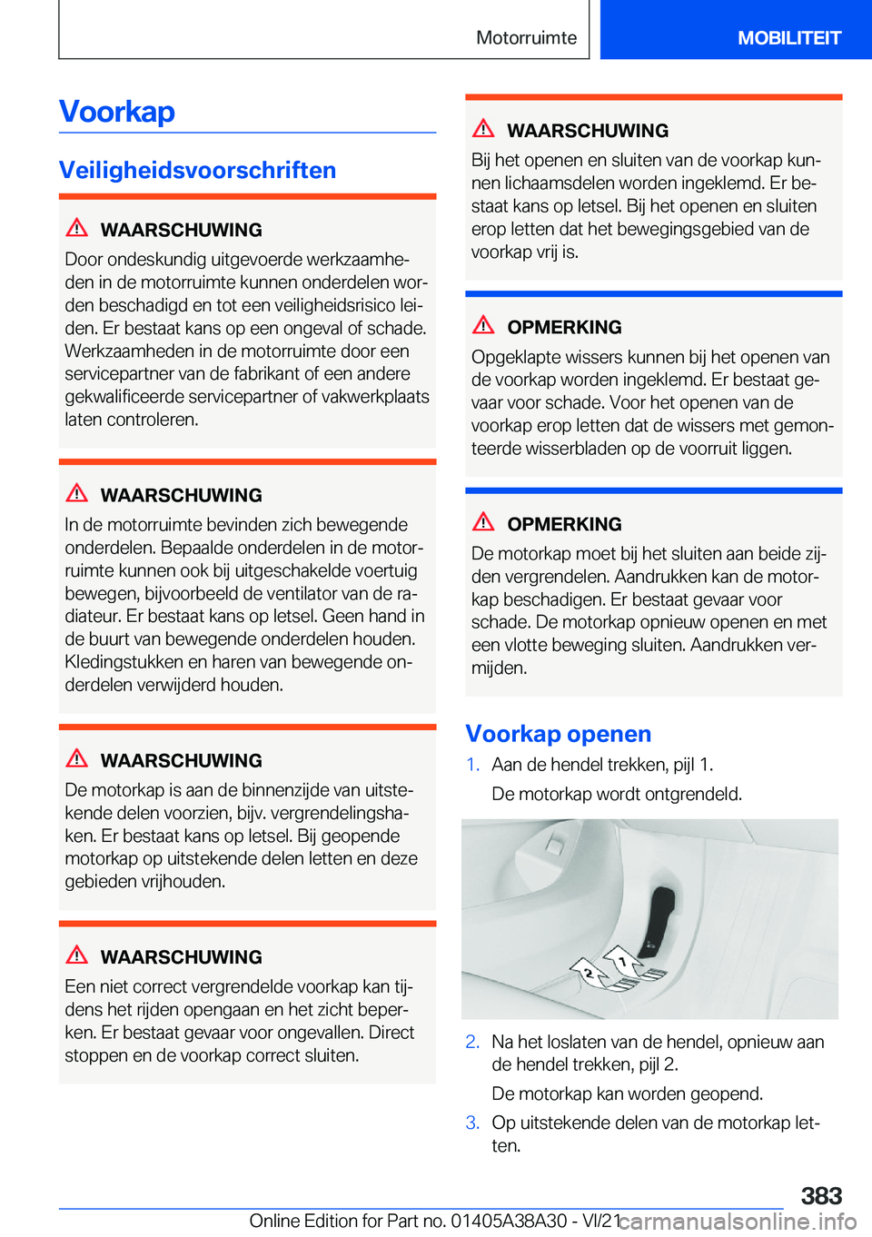 BMW 4 SERIES GRAN COUPE 2022  Instructieboekjes (in Dutch) �V�o�o�r�k�a�p
�V�e�i�l�i�g�h�e�i�d�s�v�o�o�r�s�c�h�r�i�f�t�e�n
�W�A�A�R�S�C�H�U�W�I�N�G
�D�o�o�r��o�n�d�e�s�k�u�n�d�i�g��u�i�t�g�e�v�o�e�r�d�e��w�e�r�k�z�a�a�m�h�ej �d�e�n��i�n��d�e��m�o�t�o�r