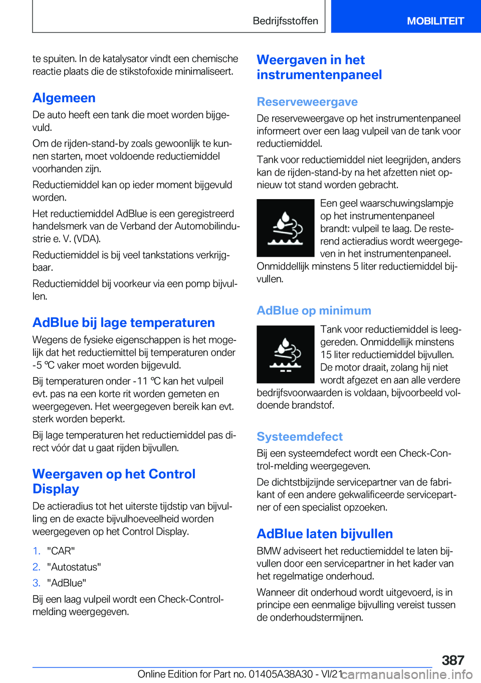 BMW 4 SERIES GRAN COUPE 2022  Instructieboekjes (in Dutch) �t�e��s�p�u�i�t�e�n�.��I�n��d�e��k�a�t�a�l�y�s�a�t�o�r��v�i�n�d�t��e�e�n��c�h�e�m�i�s�c�h�e�r�e�a�c�t�i�e��p�l�a�a�t�s��d�i�e��d�e��s�t�i�k�s�t�o�f�o�x�i�d�e��m�i�n�i�m�a�l�i�s�e�e�r�t�.
�