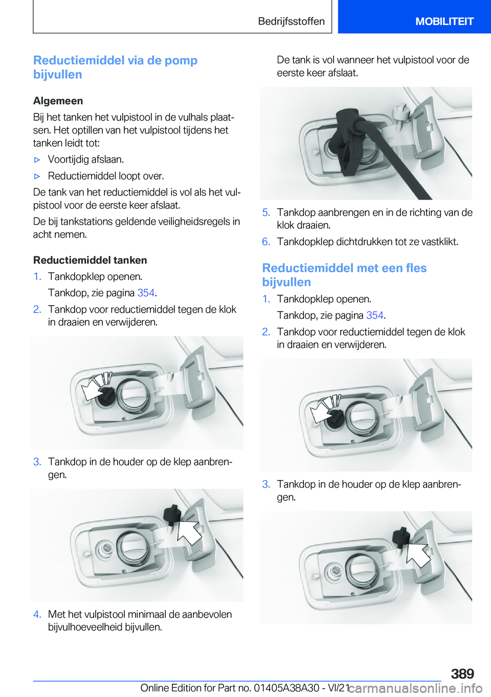 BMW 4 SERIES GRAN COUPE 2022  Instructieboekjes (in Dutch) �R�e�d�u�c�t�i�e�m�i�d�d�e�l��v�i�a��d�e��p�o�m�p
�b�i�j�v�u�l�l�e�n
�A�l�g�e�m�e�e�n
�B�i�j��h�e�t��t�a�n�k�e�n��h�e�t��v�u�l�p�i�s�t�o�o�l��i�n��d�e��v�u�l�h�a�l�s��p�l�a�a�tj �s�e�n�.�