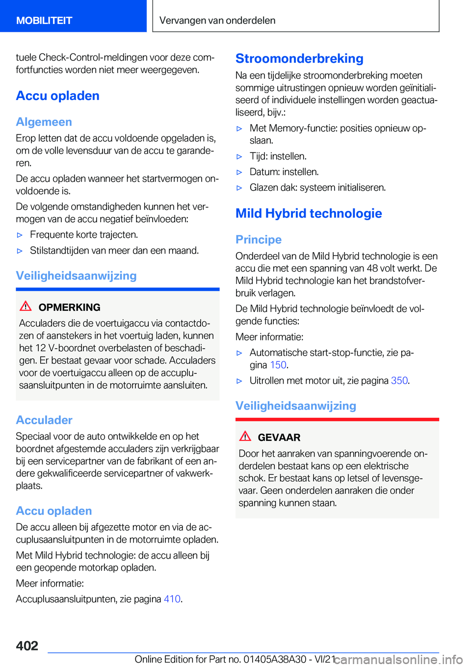 BMW 4 SERIES GRAN COUPE 2022  Instructieboekjes (in Dutch) �t�u�e�l�e��C�h�e�c�k�-�C�o�n�t�r�o�l�-�m�e�l�d�i�n�g�e�n��v�o�o�r��d�e�z�e��c�o�mj�f�o�r�t�f�u�n�c�t�i�e�s��w�o�r�d�e�n��n�i�e�t��m�e�e�r��w�e�e�r�g�e�g�e�v�e�n�.
�A�c�c�u��o�p�l�a�d�e�n �A