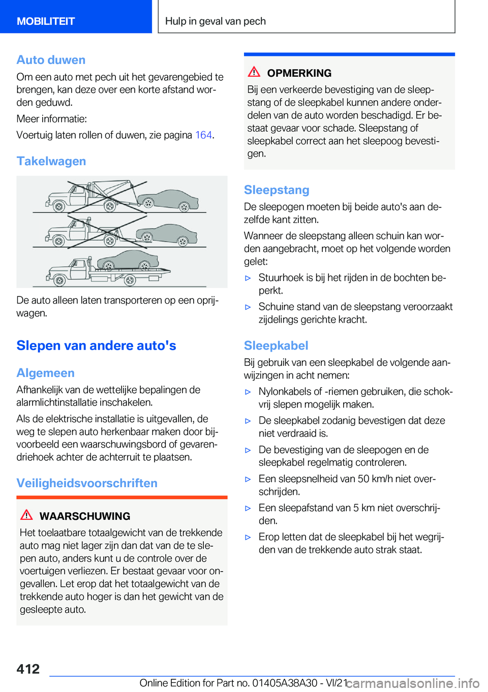 BMW 4 SERIES GRAN COUPE 2022  Instructieboekjes (in Dutch) �A�u�t�o��d�u�w�e�n�O�m��e�e�n��a�u�t�o��m�e�t��p�e�c�h��u�i�t��h�e�t��g�e�v�a�r�e�n�g�e�b�i�e�d��t�e
�b�r�e�n�g�e�n�,��k�a�n��d�e�z�e��o�v�e�r��e�e�n��k�o�r�t�e��a�f�s�t�a�n�d��w�o�r