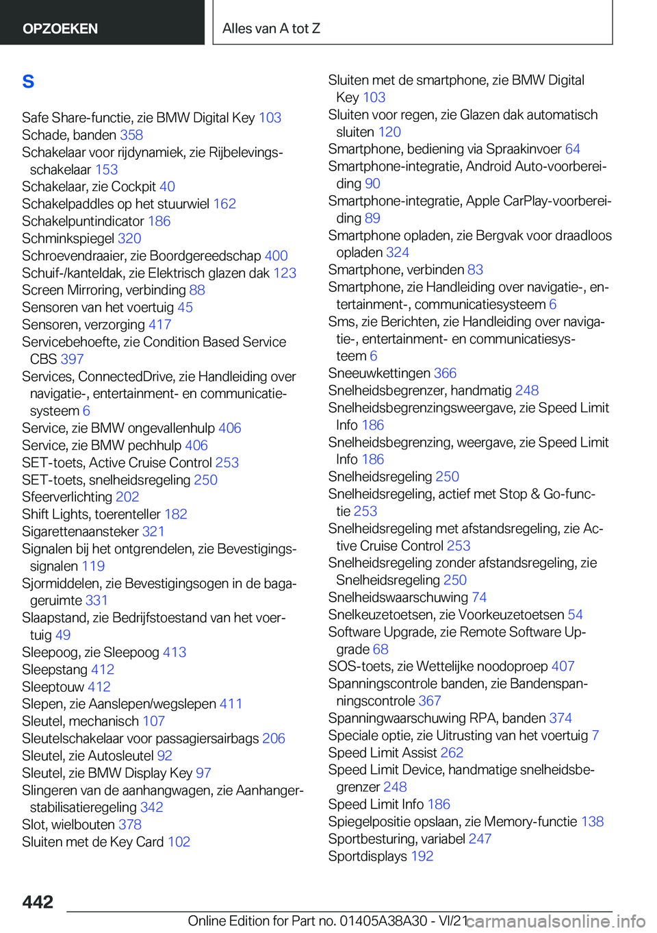BMW 4 SERIES GRAN COUPE 2022  Instructieboekjes (in Dutch) �S�S�a�f�e��S�h�a�r�e�-�f�u�n�c�t�i�e�,��z�i�e��B�M�W��D�i�g�i�t�a�l��K�e�y� �1�0�3�
�S�c�h�a�d�e�,��b�a�n�d�e�n� �3�5�8�
�S�c�h�a�k�e�l�a�a�r��v�o�o�r��r�i�j�d�y�n�a�m�i�e�k�,��z�i�e��R