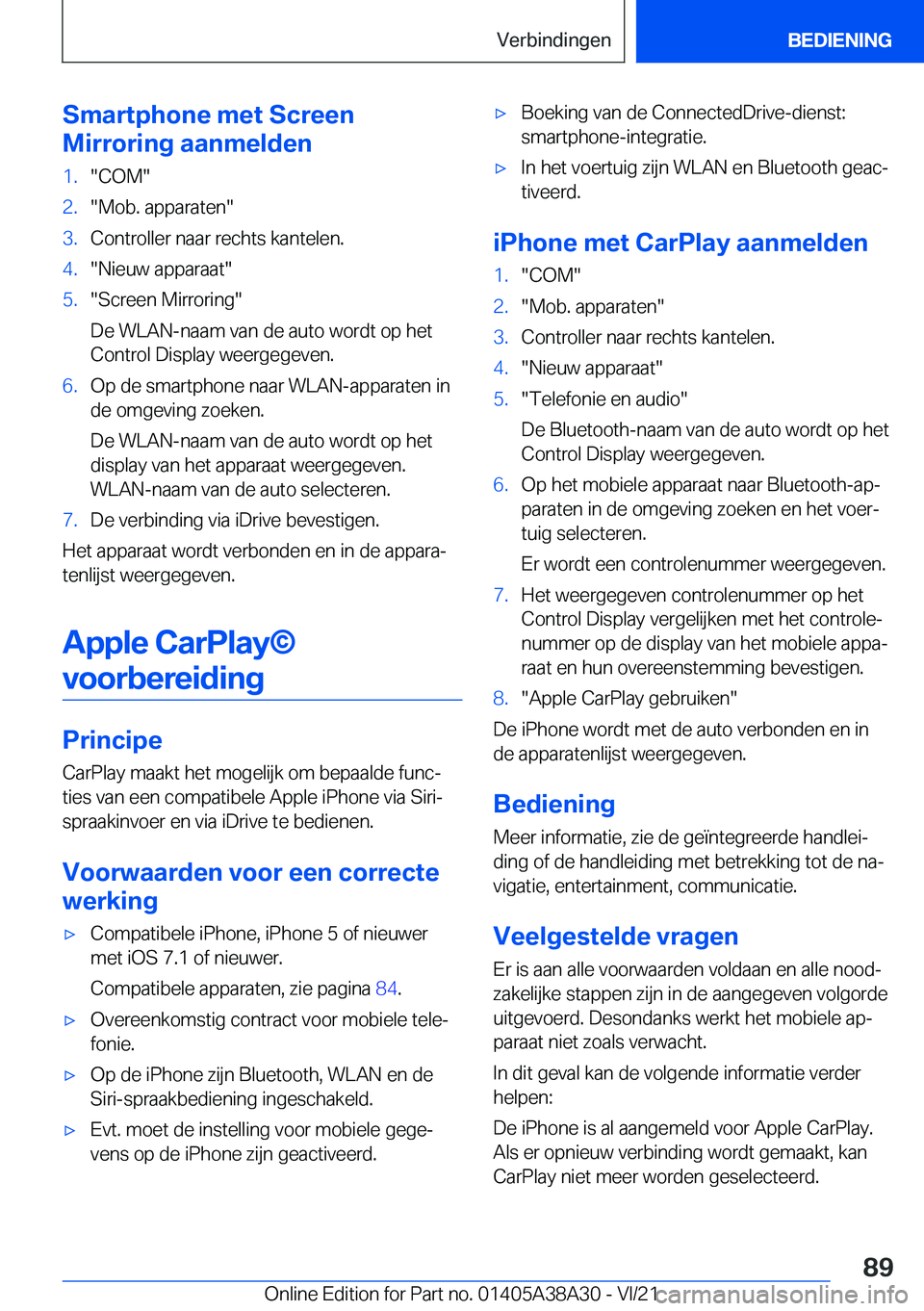 BMW 4 SERIES GRAN COUPE 2022  Instructieboekjes (in Dutch) �S�m�a�r�t�p�h�o�n�e��m�e�t��S�c�r�e�e�n
�M�i�r�r�o�r�i�n�g��a�a�n�m�e�l�d�e�n�1�.��C�O�M��2�.��M�o�b�.��a�p�p�a�r�a�t�e�n��3�.�C�o�n�t�r�o�l�l�e�r��n�a�a�r��r�e�c�h�t�s��k�a�n�t�e�l�e�n�.�