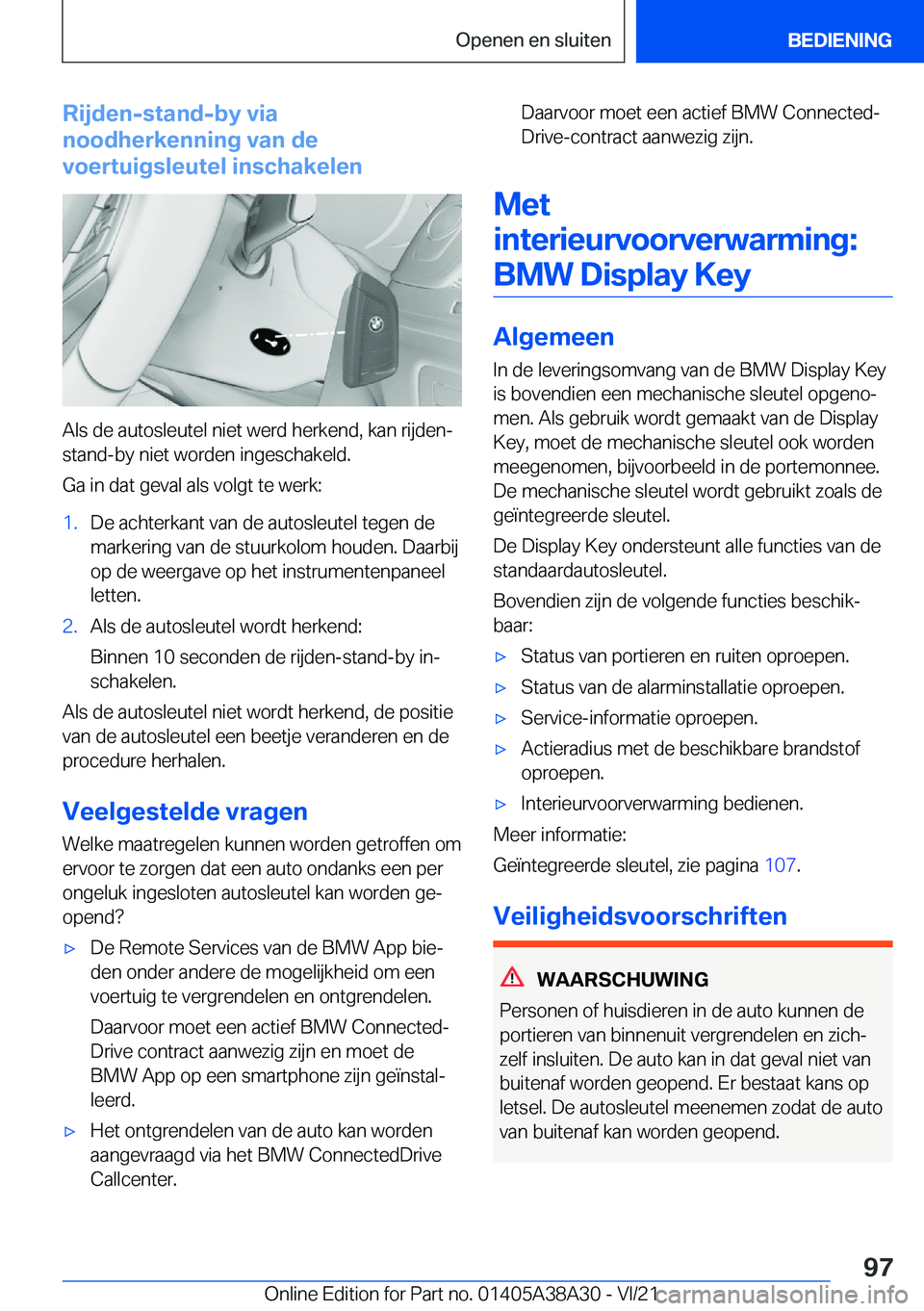 BMW 4 SERIES GRAN COUPE 2022  Instructieboekjes (in Dutch) �R�i�j�d�e�n�-�s�t�a�n�d�-�b�y��v�i�a
�n�o�o�d�h�e�r�k�e�n�n�i�n�g��v�a�n��d�e
�v�o�e�r�t�u�i�g�s�l�e�u�t�e�l��i�n�s�c�h�a�k�e�l�e�n
�A�l�s��d�e��a�u�t�o�s�l�e�u�t�e�l��n�i�e�t��w�e�r�d��h�e�