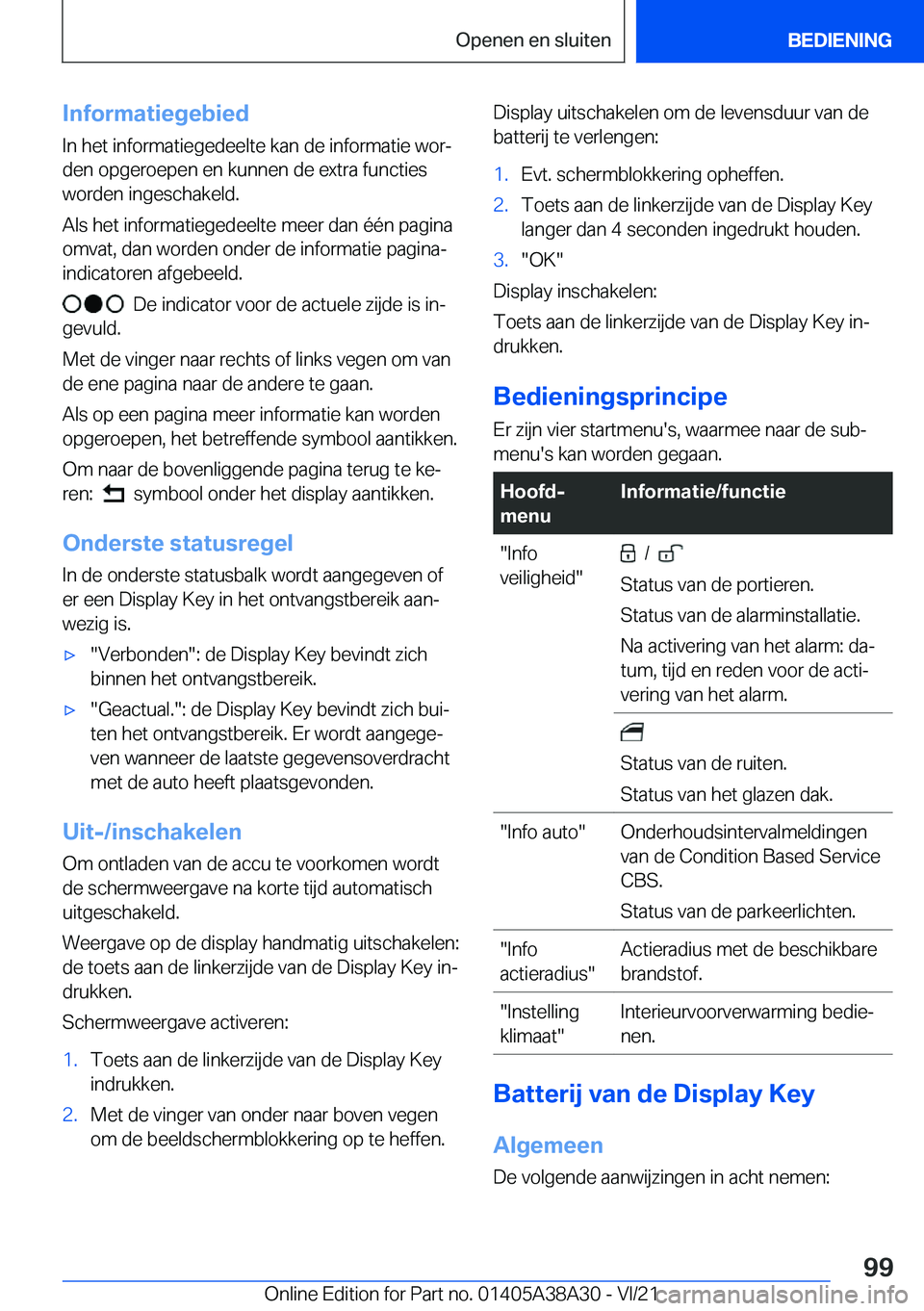 BMW 4 SERIES GRAN COUPE 2022  Instructieboekjes (in Dutch) �I�n�f�o�r�m�a�t�i�e�g�e�b�i�e�d
�I�n��h�e�t��i�n�f�o�r�m�a�t�i�e�g�e�d�e�e�l�t�e��k�a�n��d�e��i�n�f�o�r�m�a�t�i�e��w�o�rj
�d�e�n��o�p�g�e�r�o�e�p�e�n��e�n��k�u�n�n�e�n��d�e��e�x�t�r�a��f