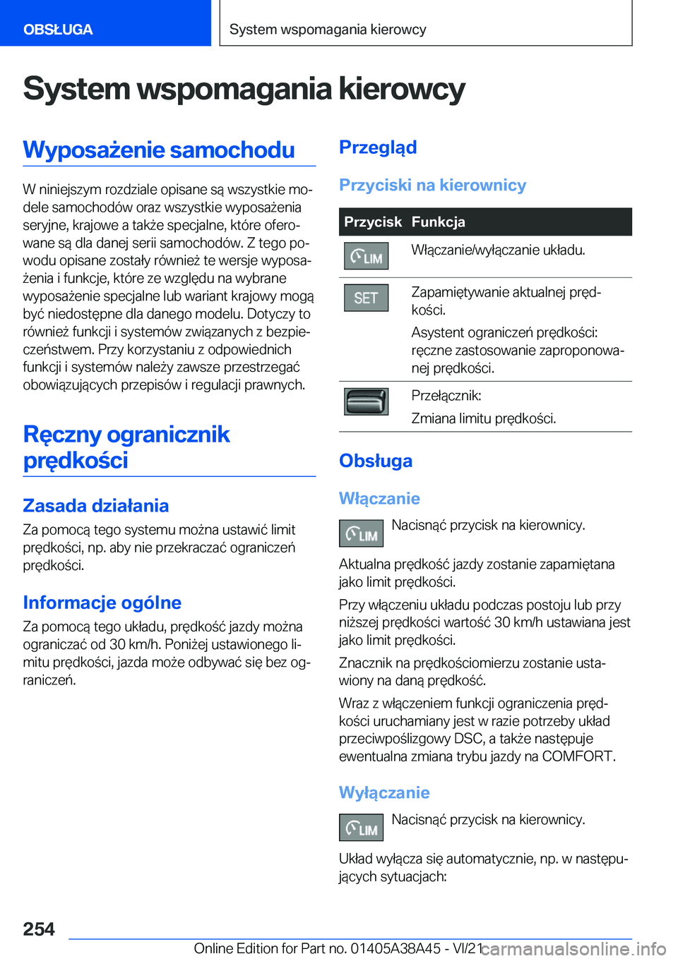 BMW 4 SERIES GRAN COUPE 2022  Instrukcja obsługi (in Polish) �S�y�s�t�e�m��w�s�p�o�m�a�g�a�n�i�a��k�i�e�r�o�w�c�y�W�y�p�o�s�a9�e�n�i�e��s�a�m�o�c�h�o�d�u
�W��n�i�n�i�e�j�s�z�y�m��r�o�z�d�z�i�a�l�e��o�p�i�s�a�n�e��s�
