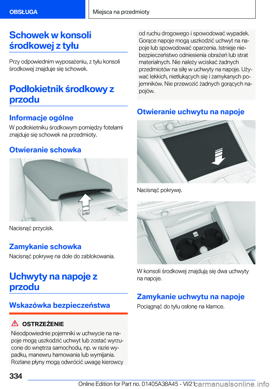 BMW 4 SERIES GRAN COUPE 2022  Instrukcja obsługi (in Polish) �S�c�h�o�w�e�k��w��k�o�n�s�o�l�i�r�o�d�k�o�w�e�j��z��t�y�ł�u
�P�r�z�y��o�d�p�o�w�i�e�d�n�i�m��w�y�p�o�s�a9�e�n�i�u�,��z��t�y�ł�u��k�o�n�s�o�l�i
�r�o�d�k�o�w�e�j��z�n�a�j�d�u�j�e��s�i