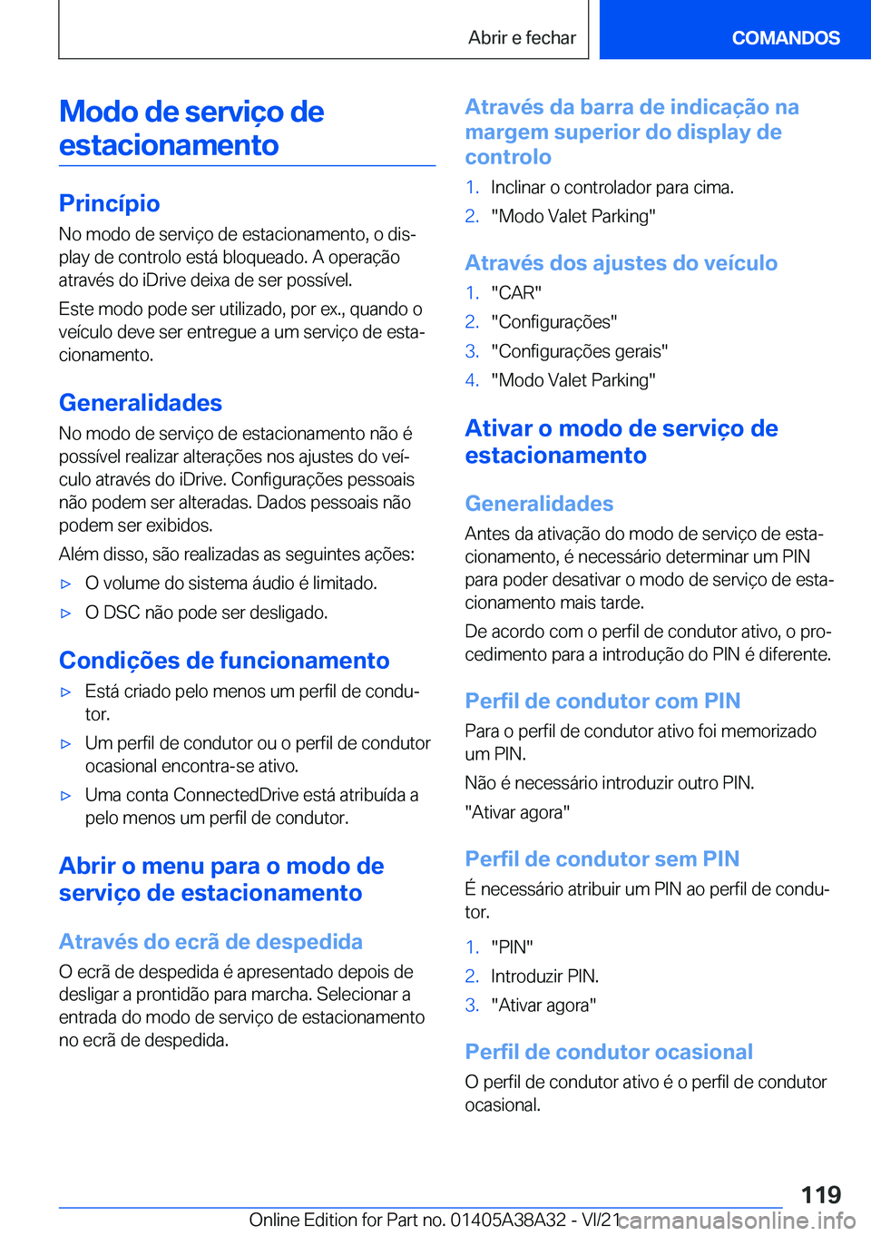 BMW 4 SERIES GRAN COUPE 2022  Manual do condutor (in Portuguese) �M�o�d�o��d�e��s�e�r�v�i�