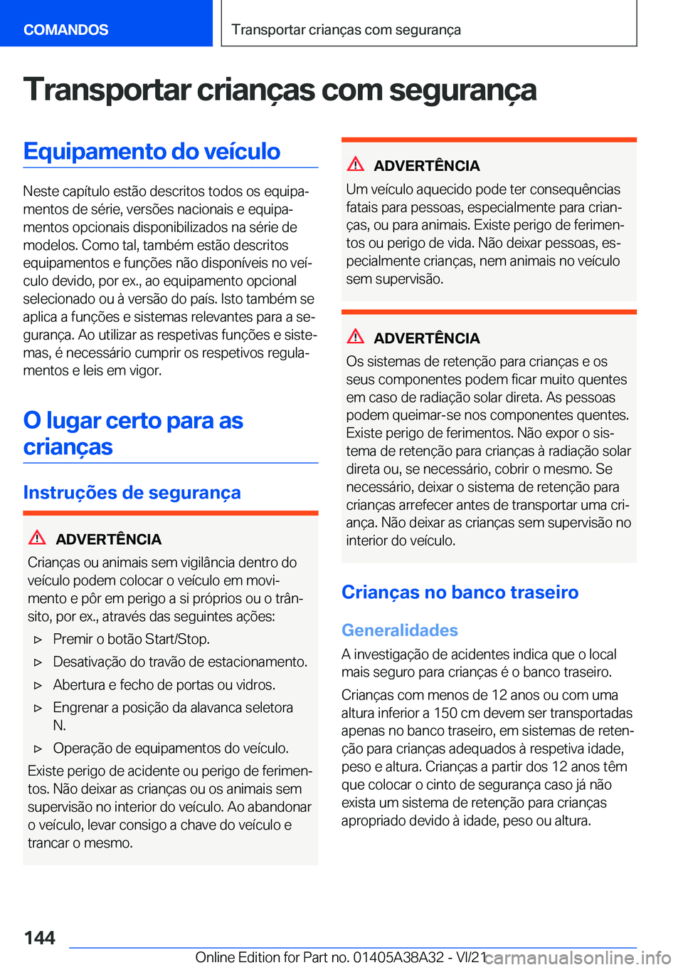 BMW 4 SERIES GRAN COUPE 2022  Manual do condutor (in Portuguese) �T�r�a�n�s�p�o�r�t�a�r��c�r�i�a�n�