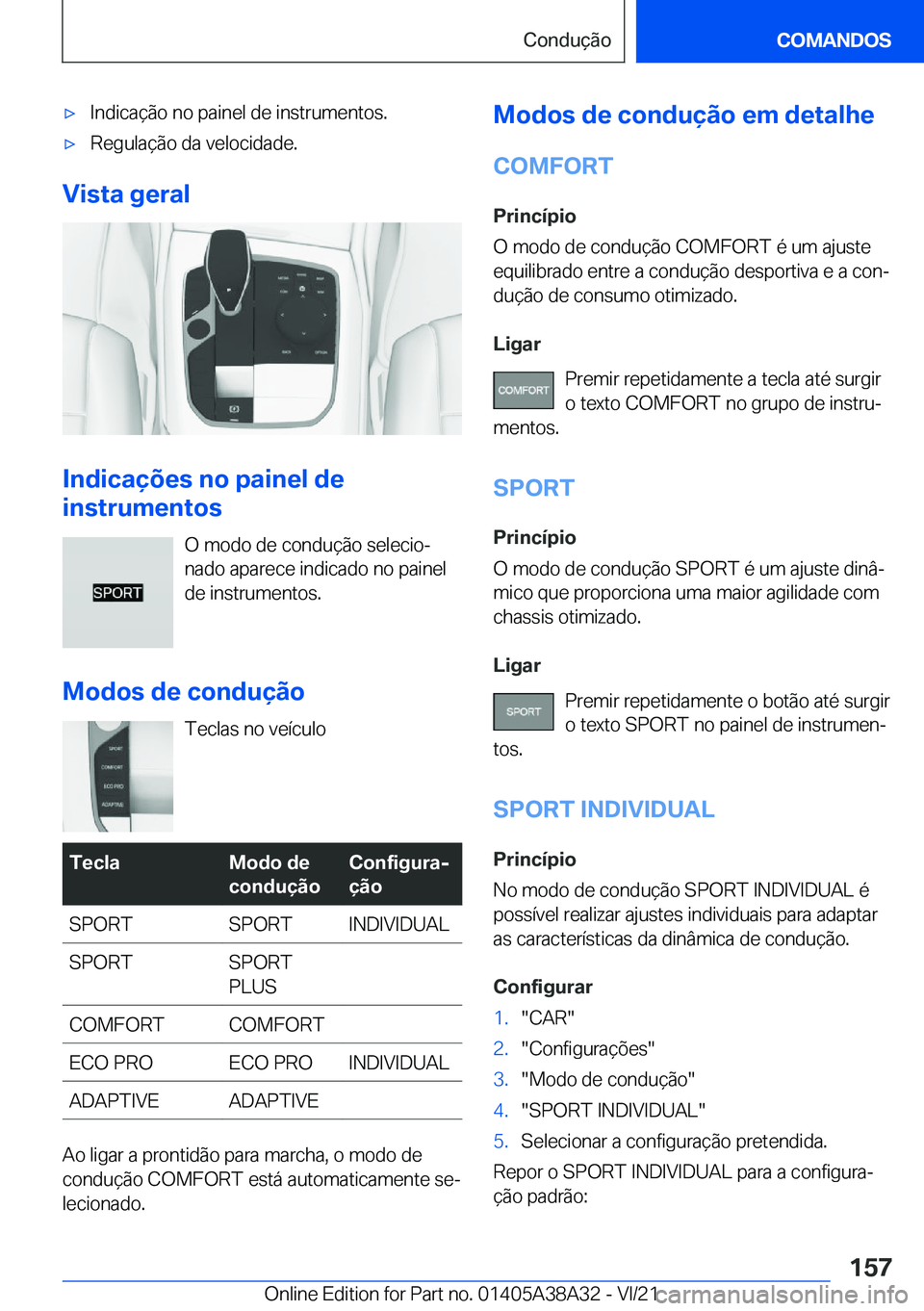 BMW 4 SERIES GRAN COUPE 2022  Manual do condutor (in Portuguese) x�I�n�d�i�c�a�