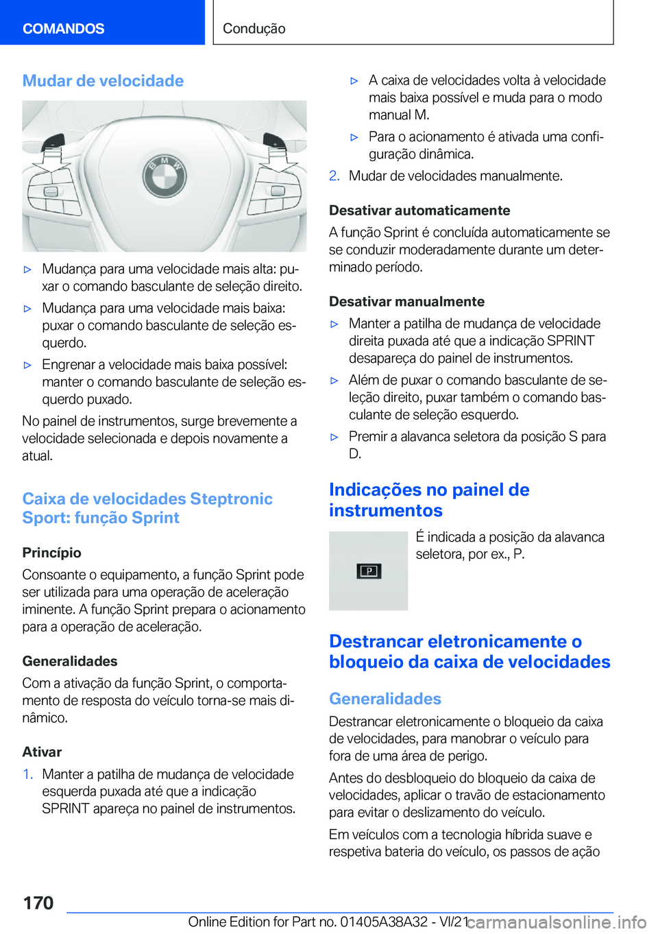 BMW 4 SERIES GRAN COUPE 2022  Manual do condutor (in Portuguese) �M�u�d�a�r��d�e��v�e�l�o�c�i�d�a�d�ex�M�u�d�a�n�