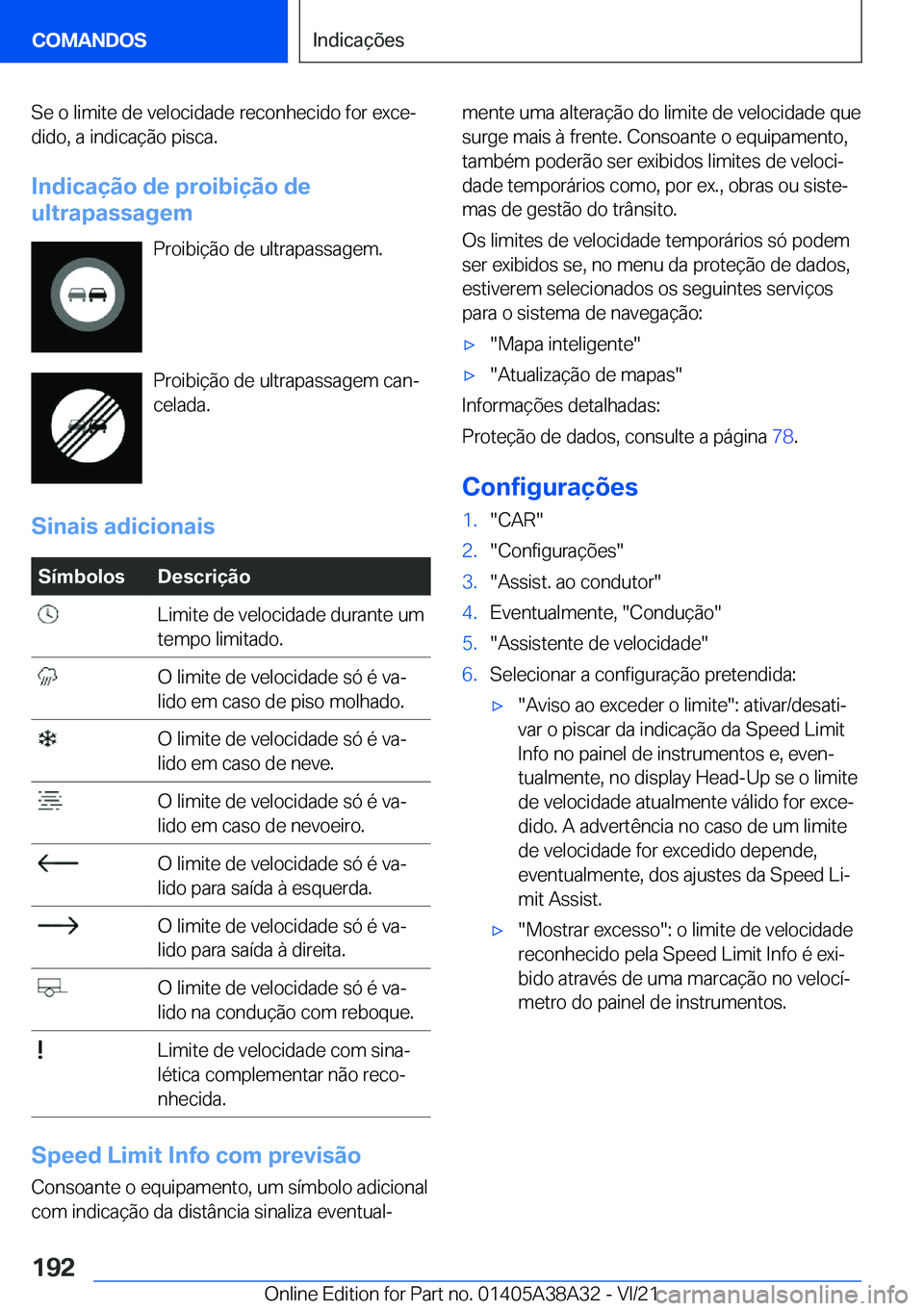 BMW 4 SERIES GRAN COUPE 2022  Manual do condutor (in Portuguese) �S�e��o��l�i�m�i�t�e��d�e��v�e�l�o�c�i�d�a�d�e��r�e�c�o�n�h�e�c�i�d�o��f�o�r��e�x�c�eª
�d�i�d�o�,��a��i�n�d�i�c�a�