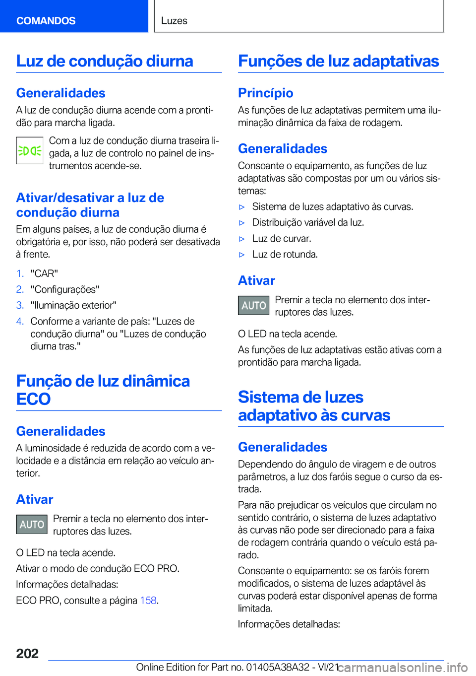 BMW 4 SERIES GRAN COUPE 2022  Manual do condutor (in Portuguese) �L�u�z��d�e��c�o�n�d�u�