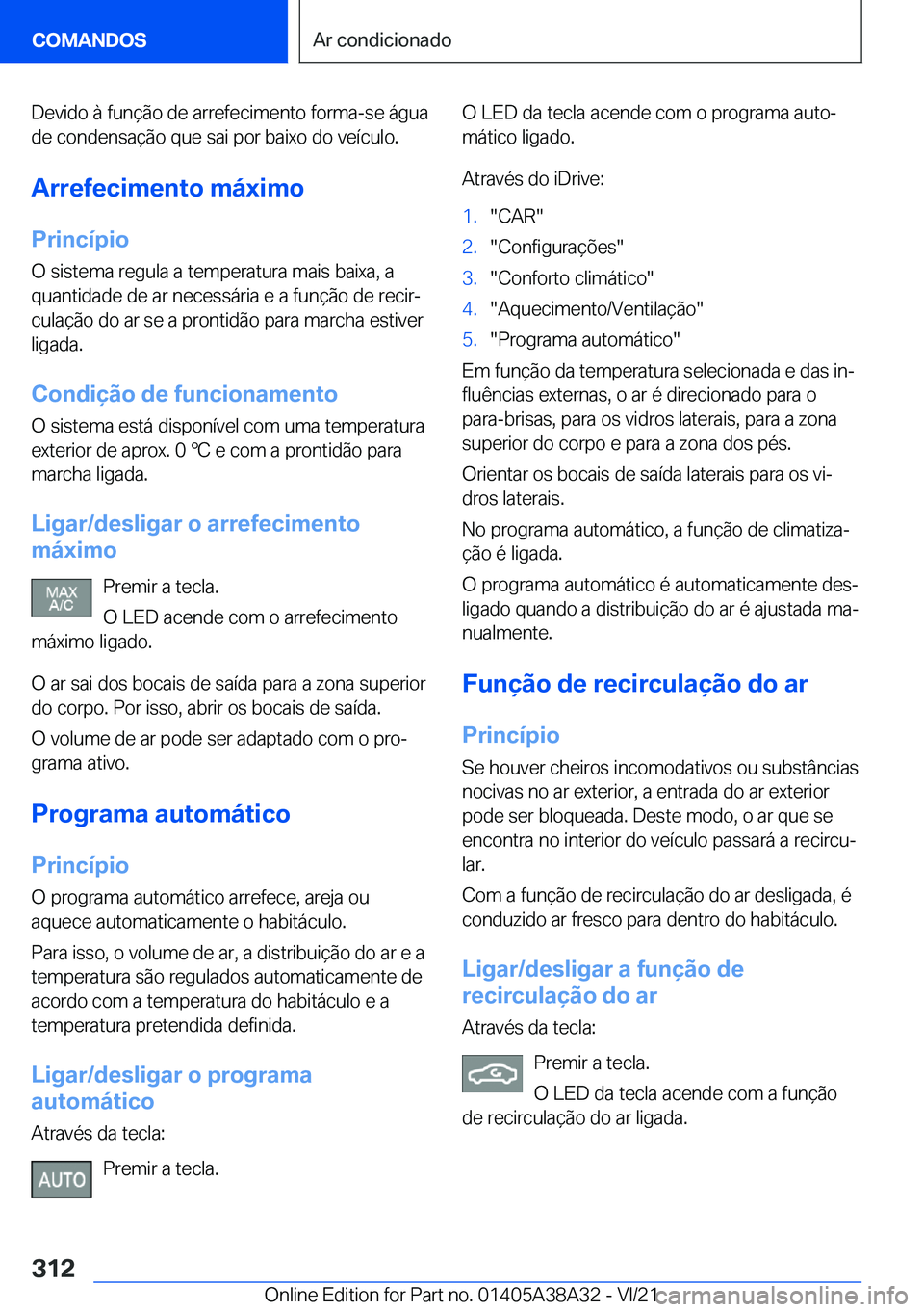 BMW 4 SERIES GRAN COUPE 2022  Manual do condutor (in Portuguese) �D�e�v�i�d�o��à��f�u�n�