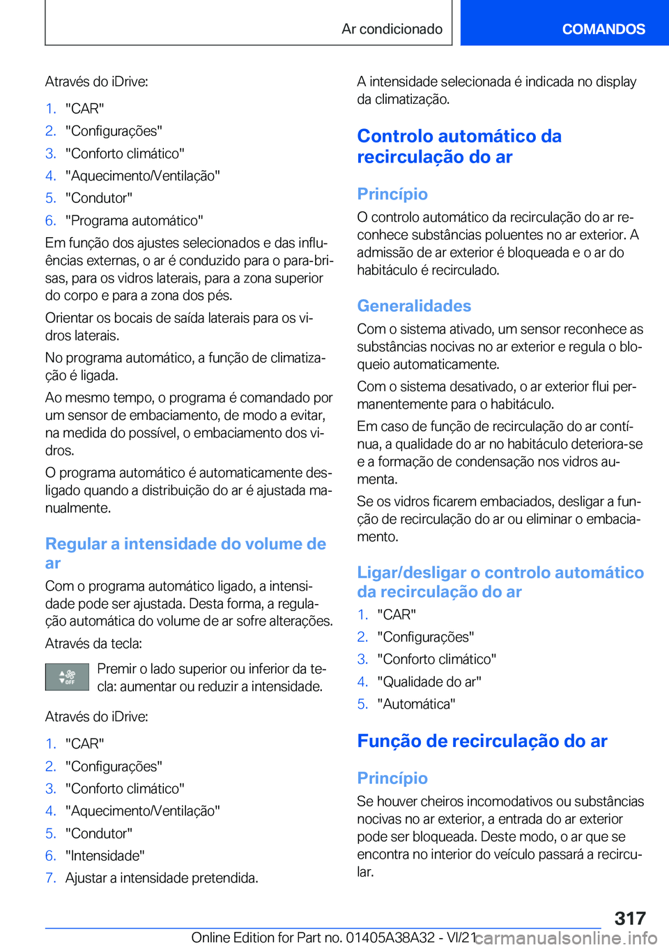 BMW 4 SERIES GRAN COUPE 2022  Manual do condutor (in Portuguese) �A�t�r�a�v�é�s��d�o��i�D�r�i�v�e�:�1�.��C�A�R��2�.��C�o�n�f�i�g�u�r�a�