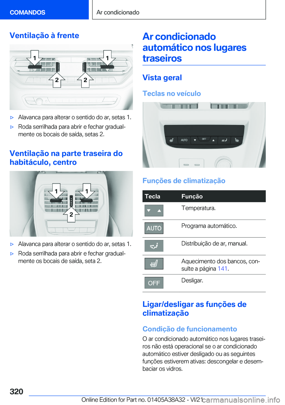 BMW 4 SERIES GRAN COUPE 2022  Manual do condutor (in Portuguese) �V�e�n�t�i�l�a�