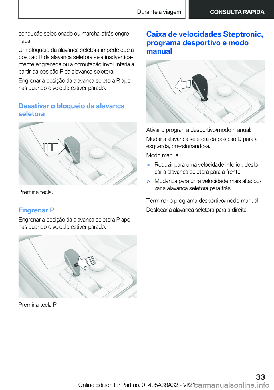 BMW 4 SERIES GRAN COUPE 2022  Manual do condutor (in Portuguese) �c�o�n�d�u�