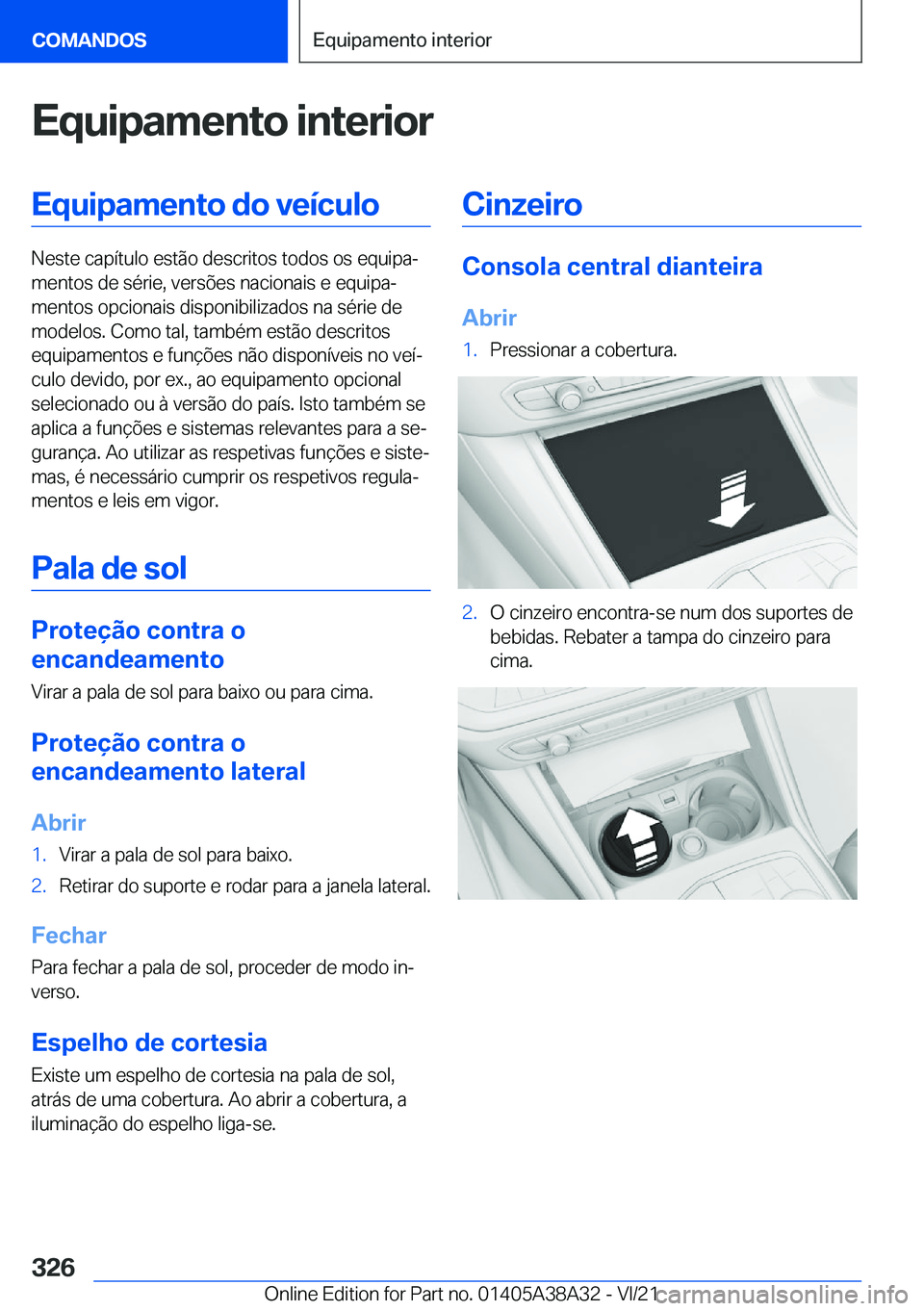BMW 4 SERIES GRAN COUPE 2022  Manual do condutor (in Portuguese) �E�q�u�i�p�a�m�e�n�t�o��i�n�t�e�r�i�o�r�E�q�u�i�p�a�m�e�n�t�o��d�o��v�e�