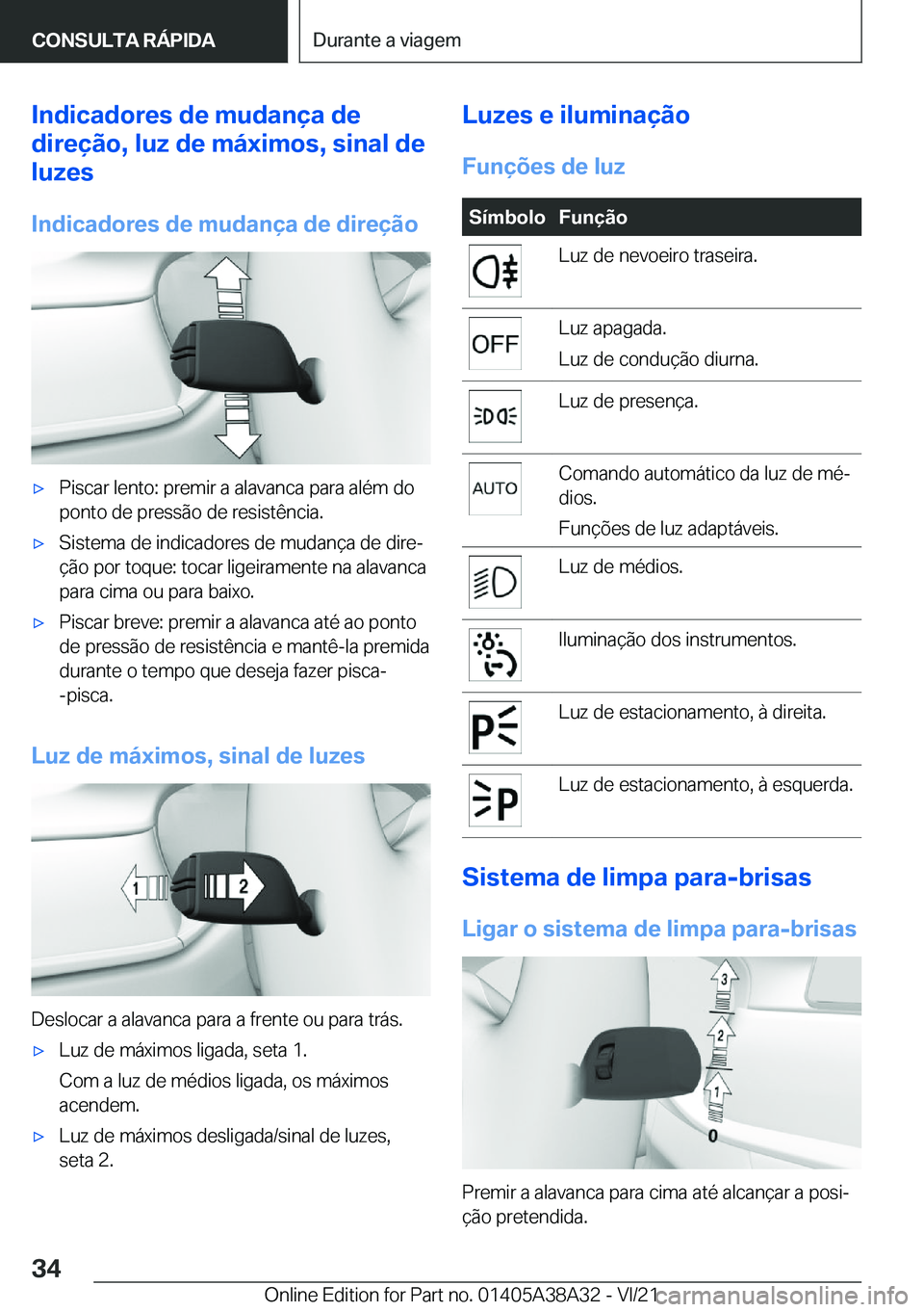 BMW 4 SERIES GRAN COUPE 2022  Manual do condutor (in Portuguese) �I�n�d�i�c�a�d�o�r�e�s��d�e��m�u�d�a�n�